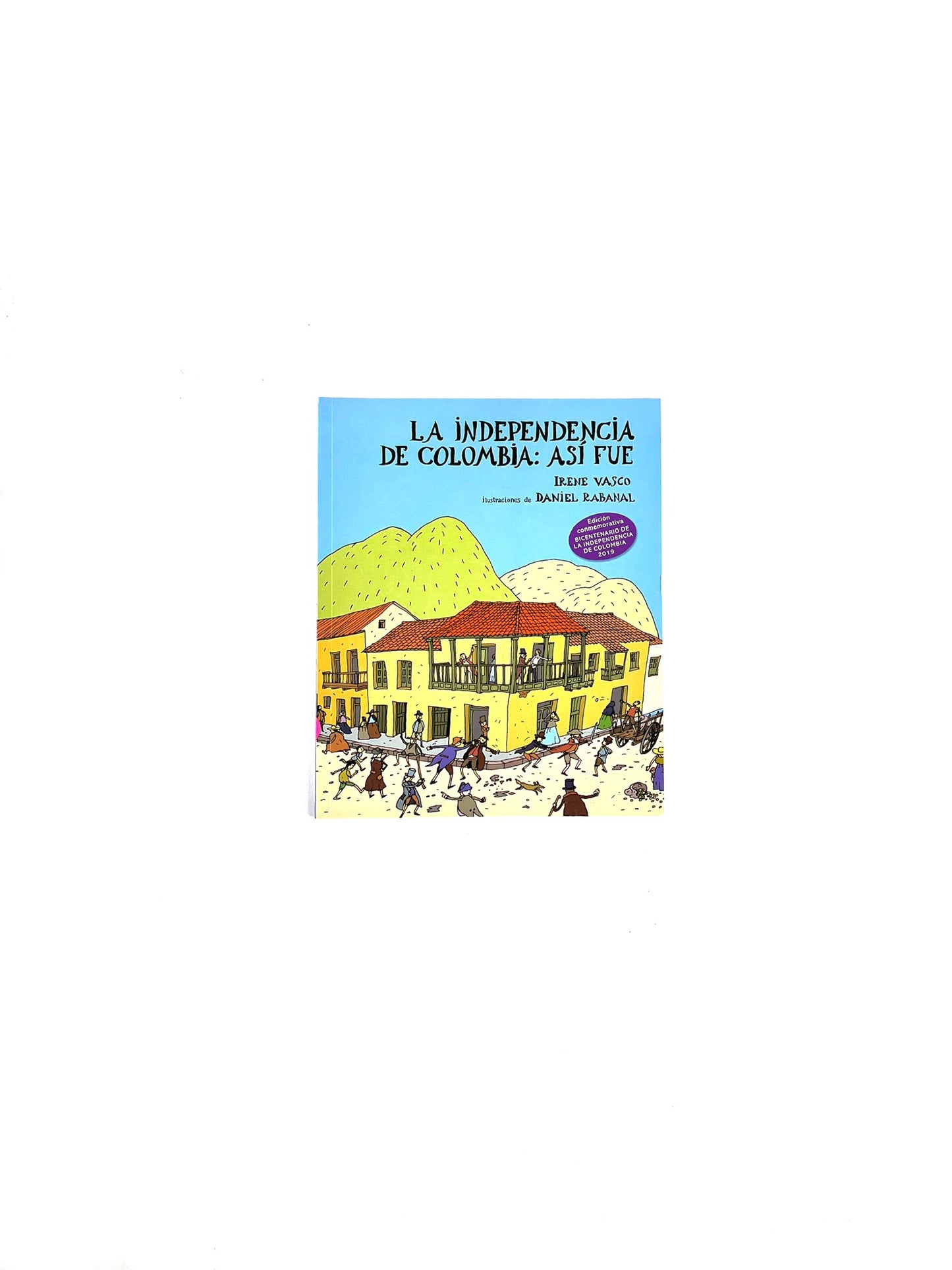La independencia de Colombia: así fue