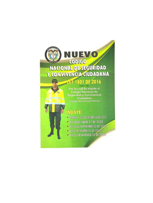 Nuevo código nacional de seguridad y convivencia ciudadana