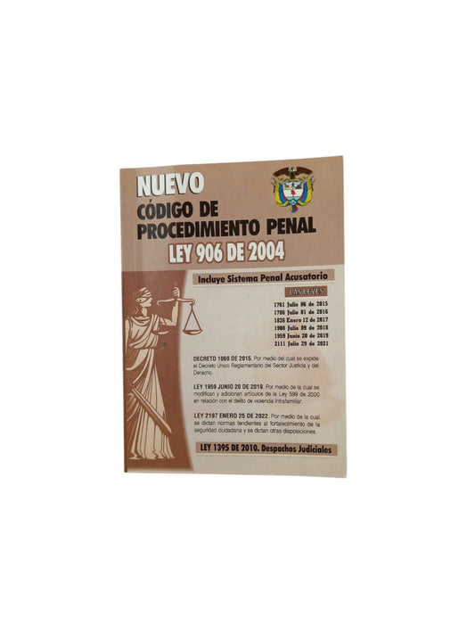 Nuevo código de procedimiento penal ley 906 de 2004