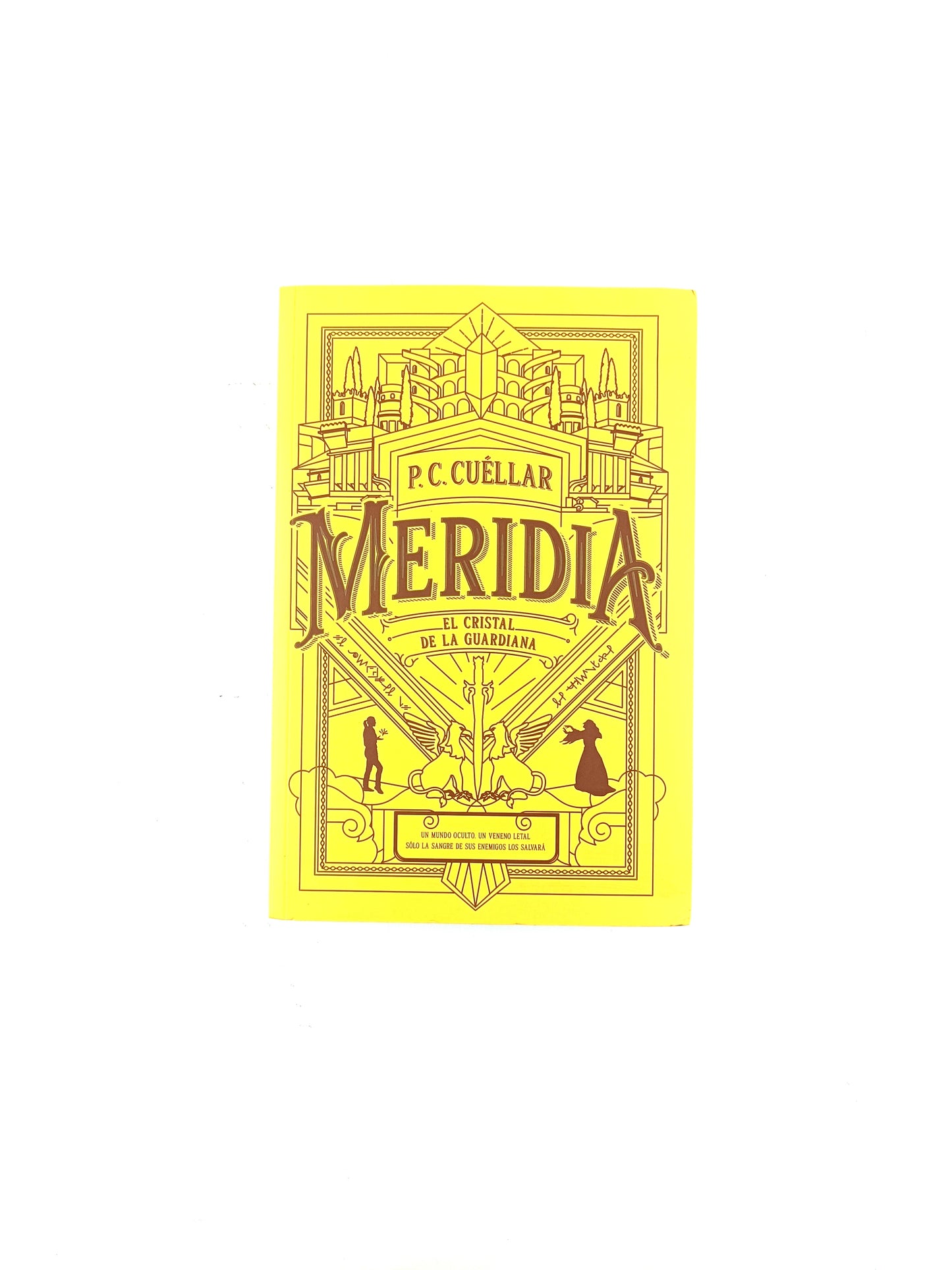 Meridia el cristal de la guardiana by P.C Cúellar