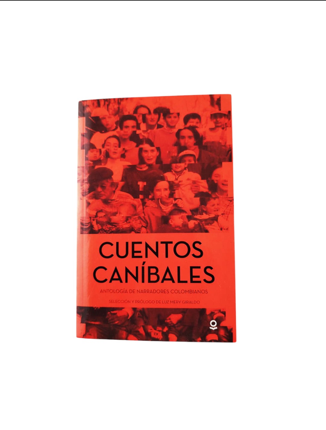 Cuentos caníbales: antología de nuevos narradores colombianos