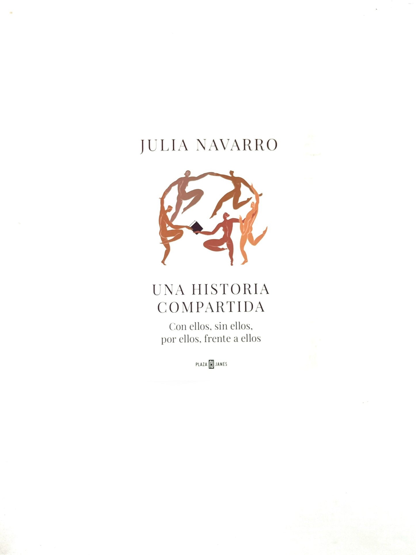 Una historia compartida con ellos, sin ellos, por ellos, frente a ellos