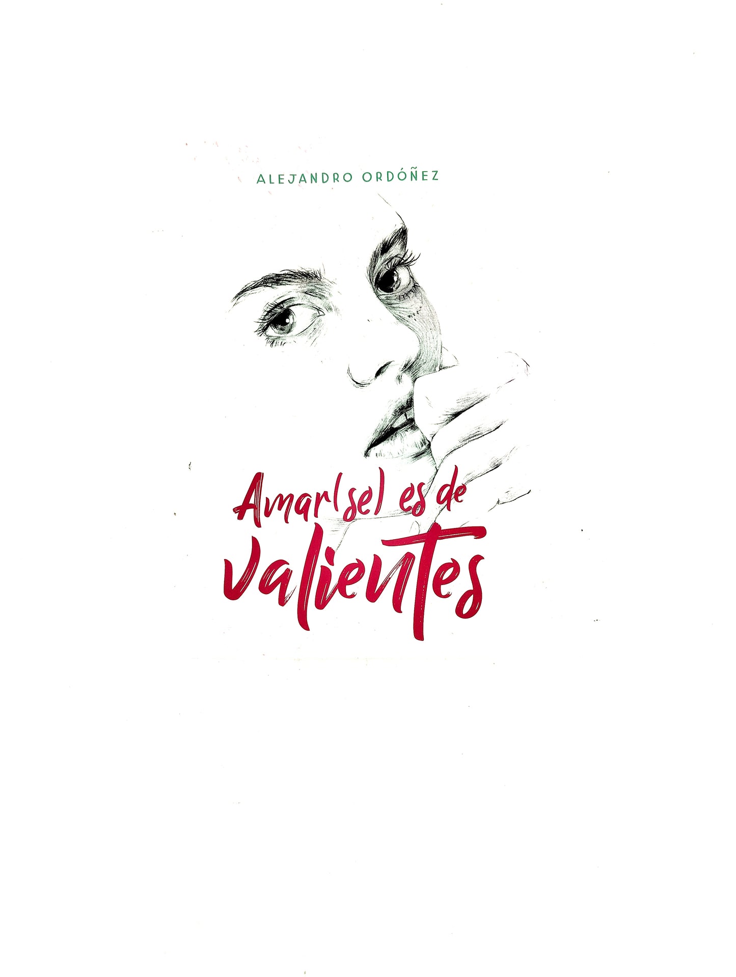 Amar se es de valientes