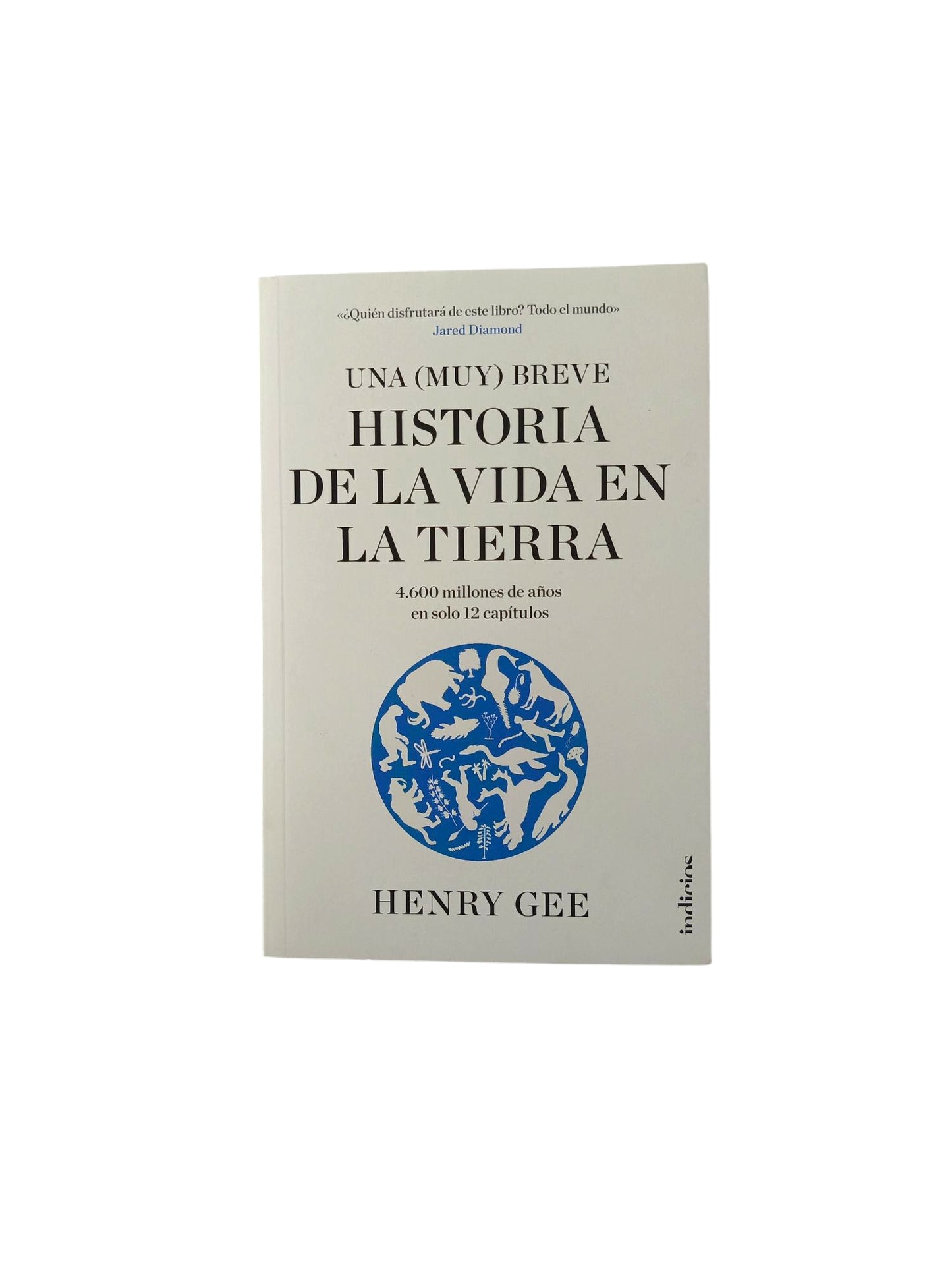Una (muy) breve historia de la vida en la tierra