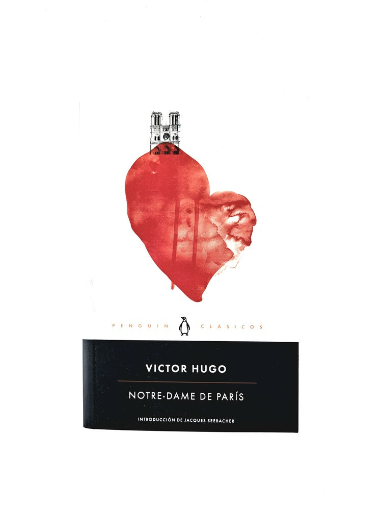 Notre Dame de París by Victor Hugo