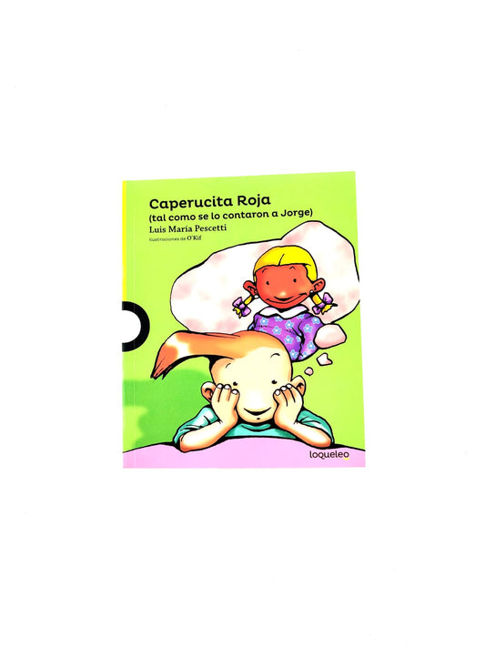 Caperucita roja tal como se la contaron a Jorge