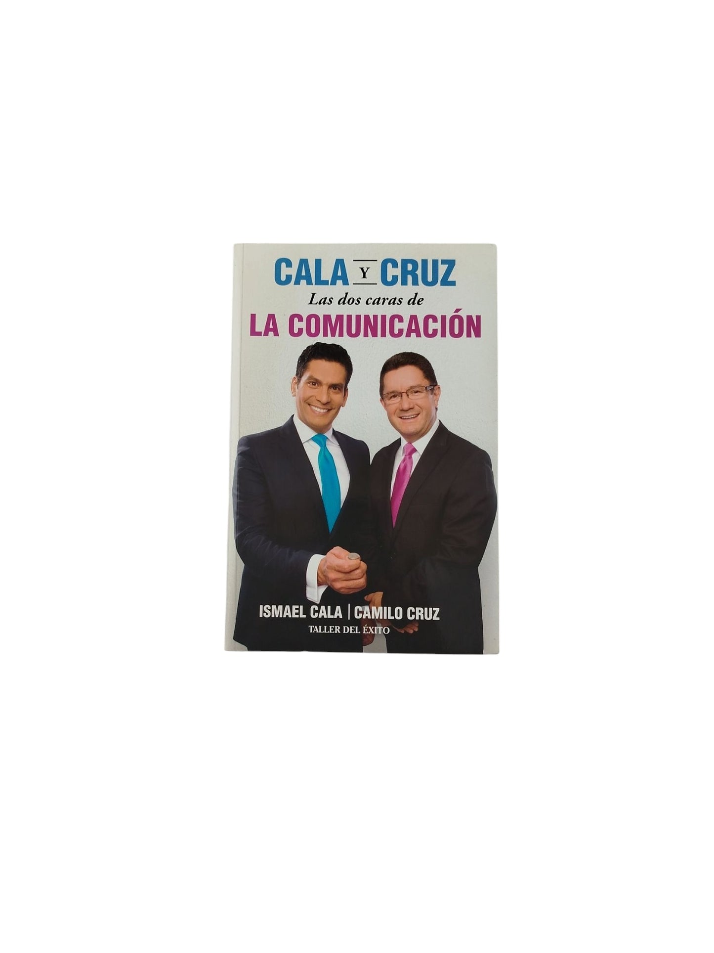 Cala y Cruz: Las dos caras de La Comunicación