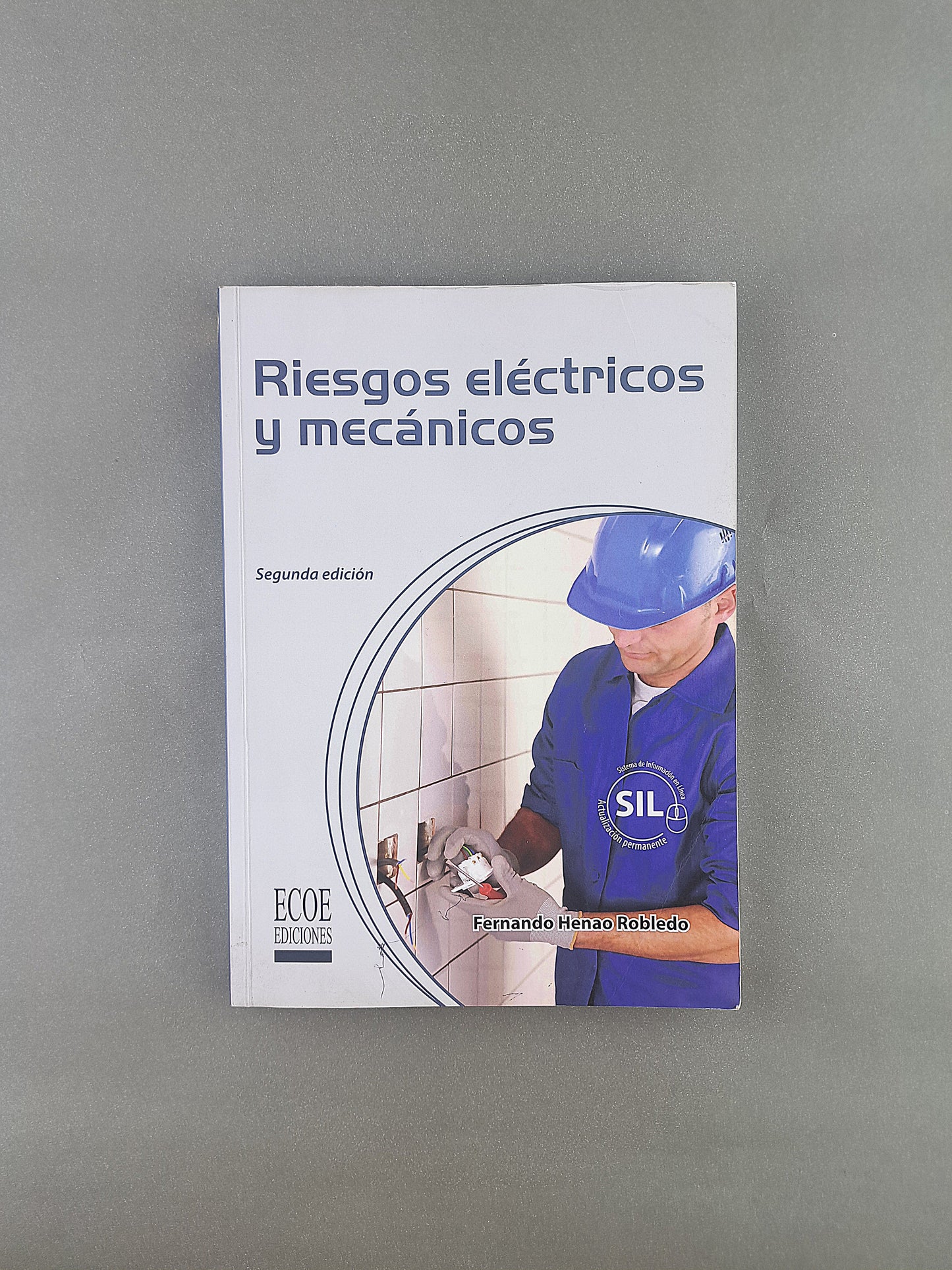Riesgos eléctricos y mecánicos segunda edición