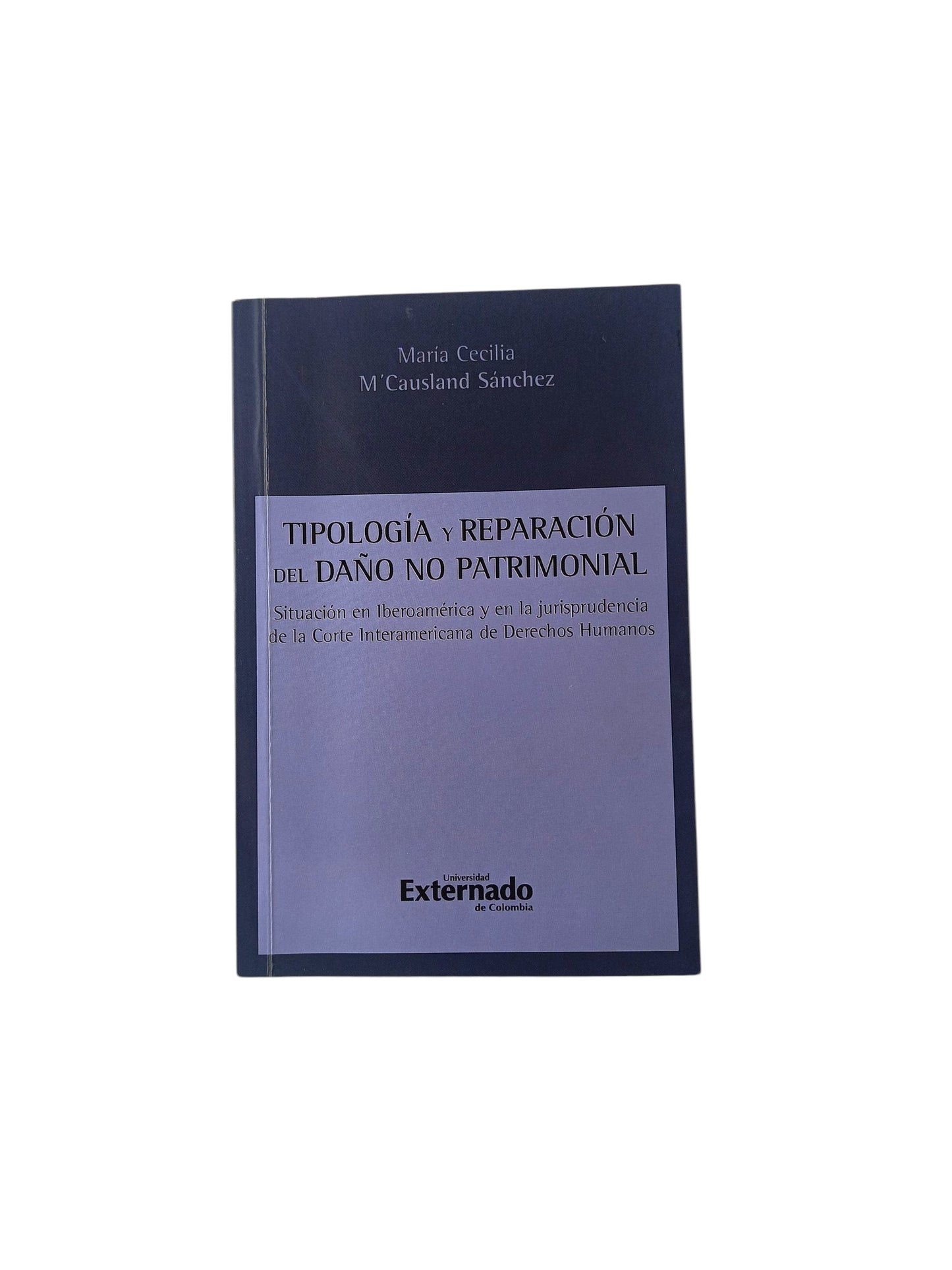 Tipología y reparación del daño no patrimonial
