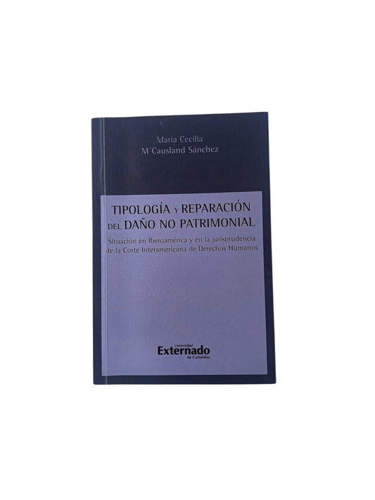 Tipología y reparación del daño no patrimonial