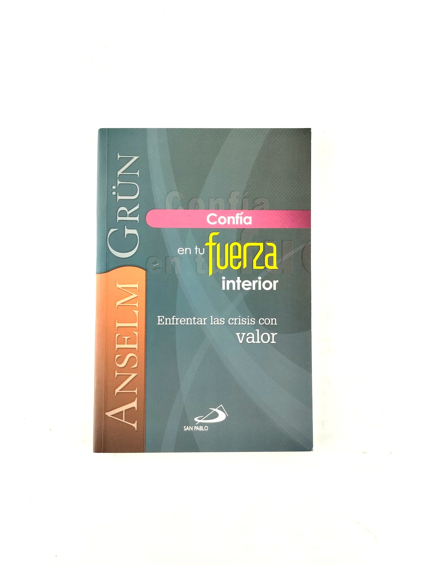 Confía en tu fuerza interior