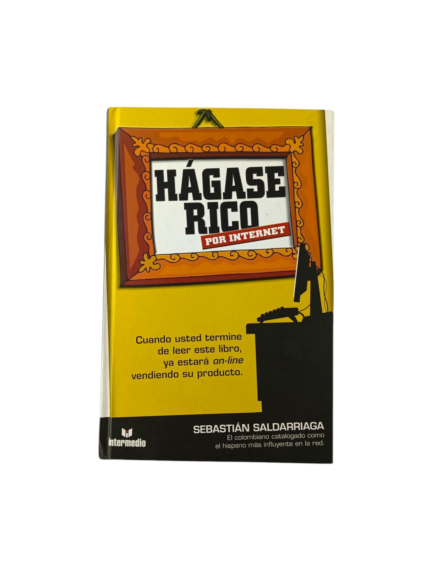 Hágase rico por internet