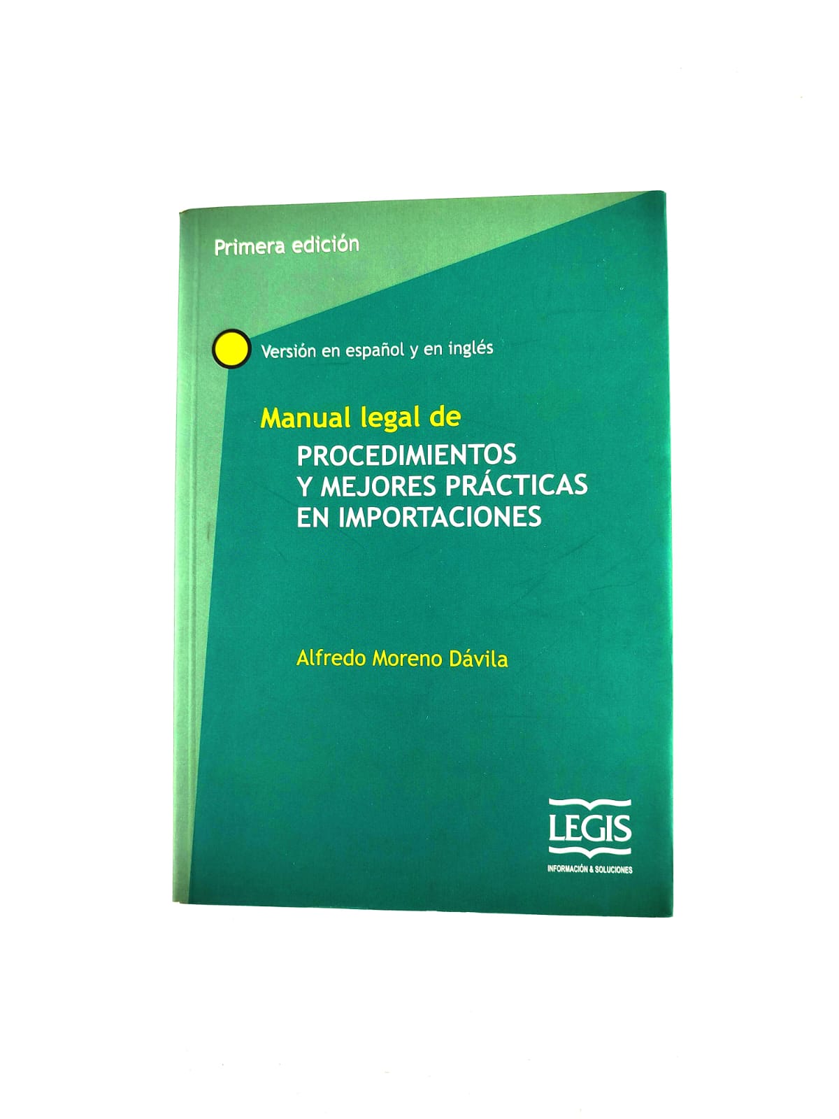 Manual Legal de Procedimientos y Mejores Prácticas en Importaciones