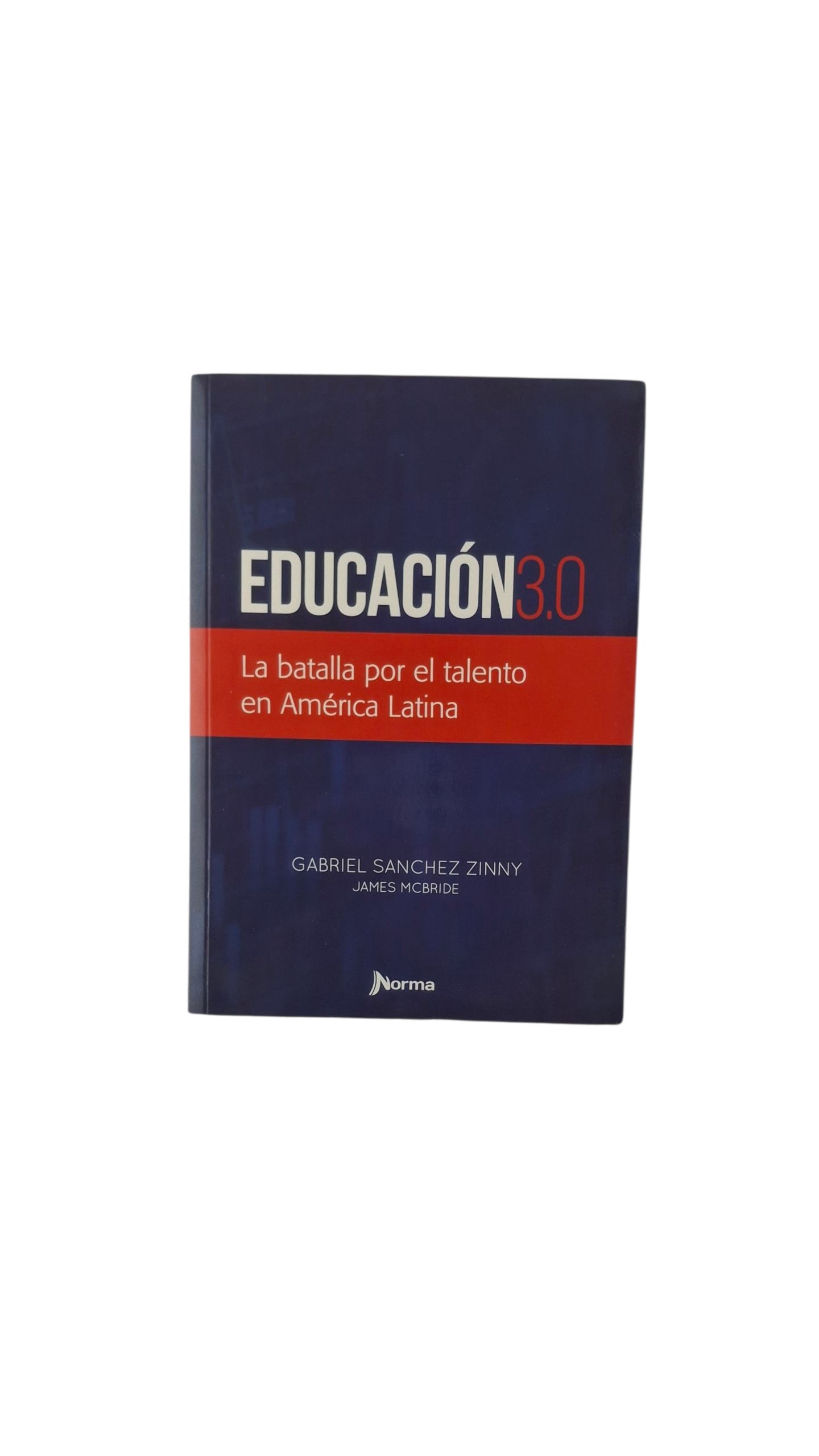 Educación 3.0 la batalla por el talento en américa latina
