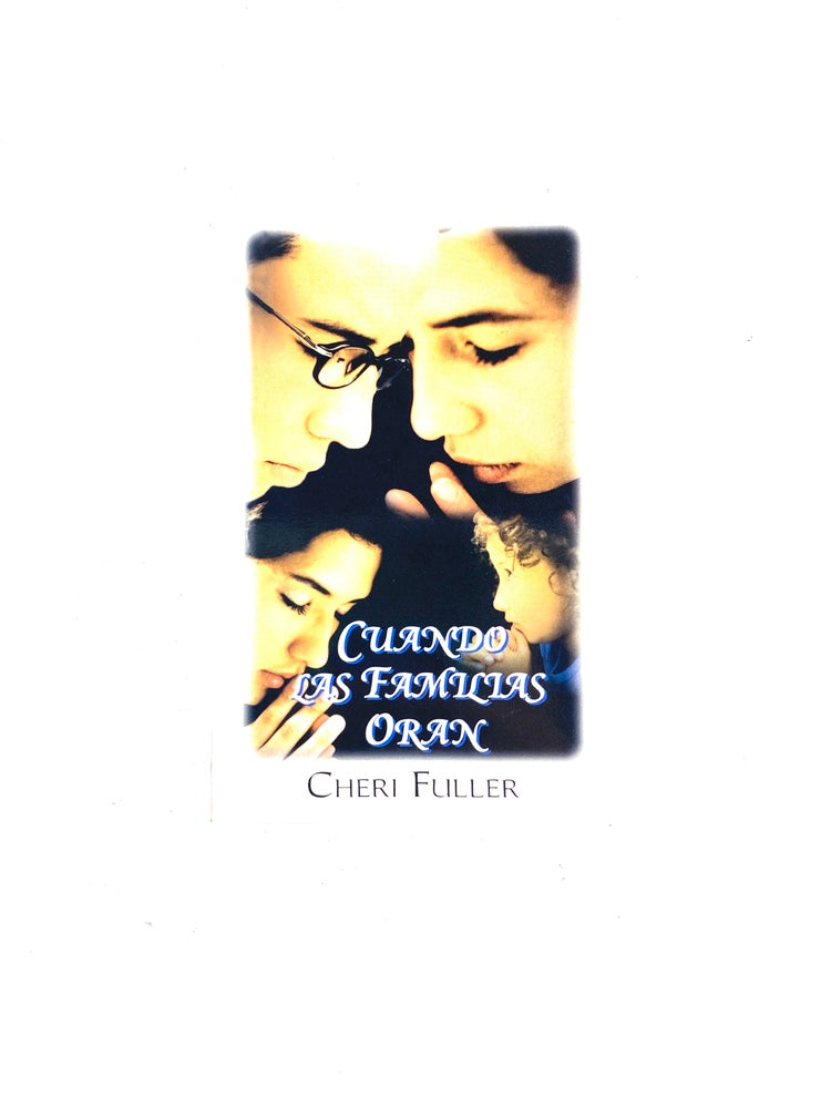 Cuando las familias oran