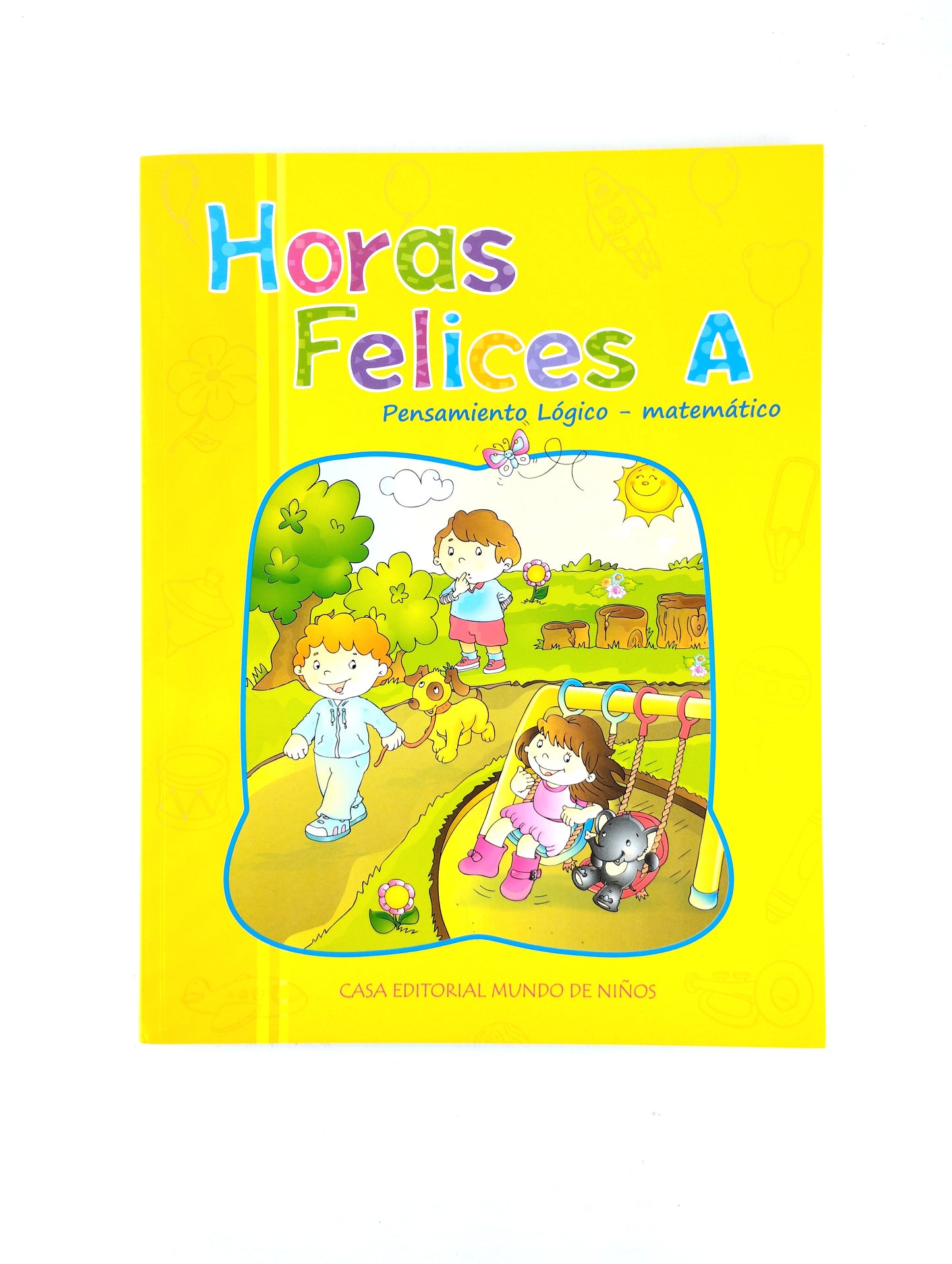 Horas felices A pensamiento lógico matemático by Varios