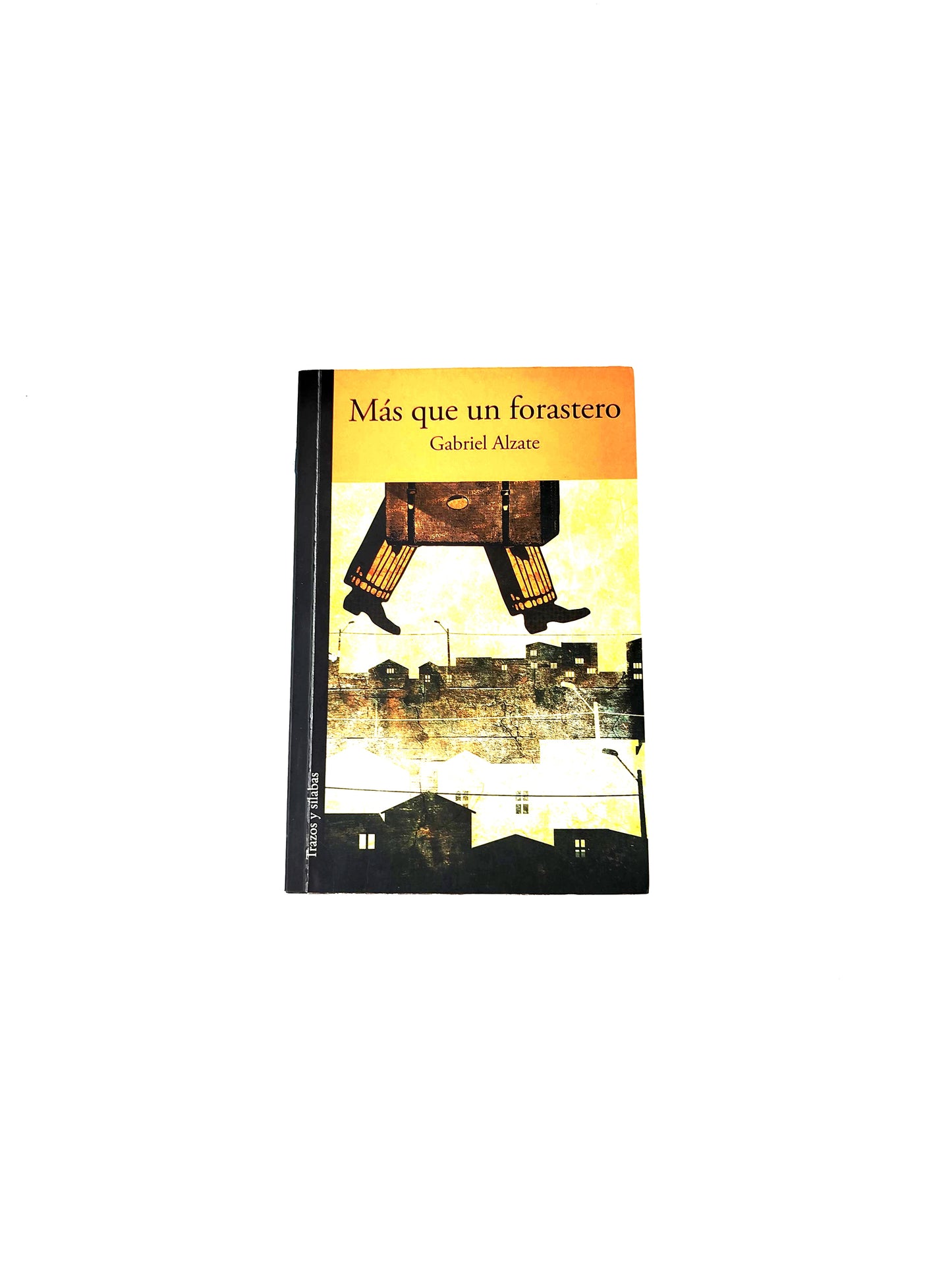 Más que un forastero
