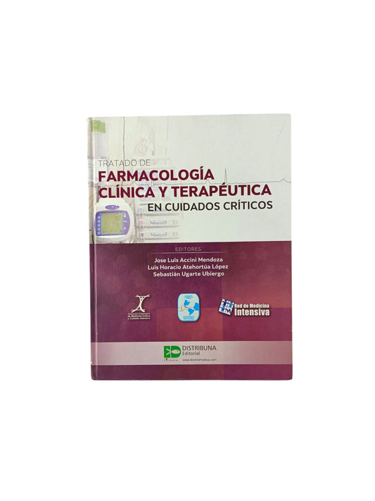 Tratado de farmacología clínica y terapéutica en cuidados críticos