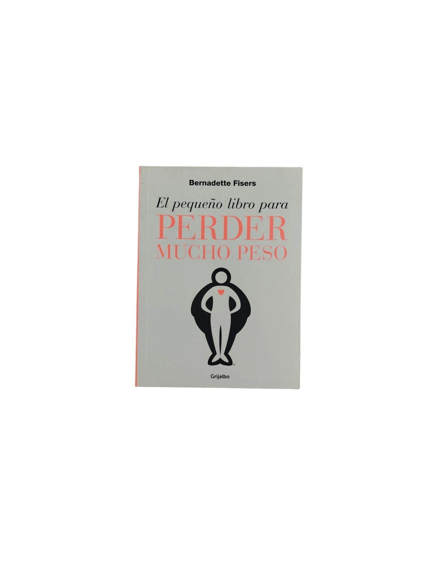 El pequeño libro para Perder Mucho Peso