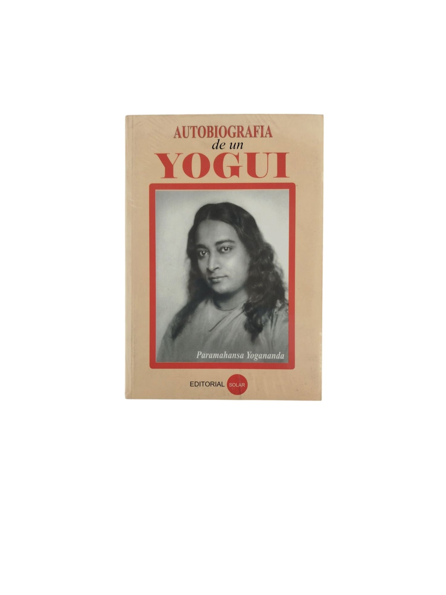 Autobiografía de un Yogui by Paramahansa Yogananda