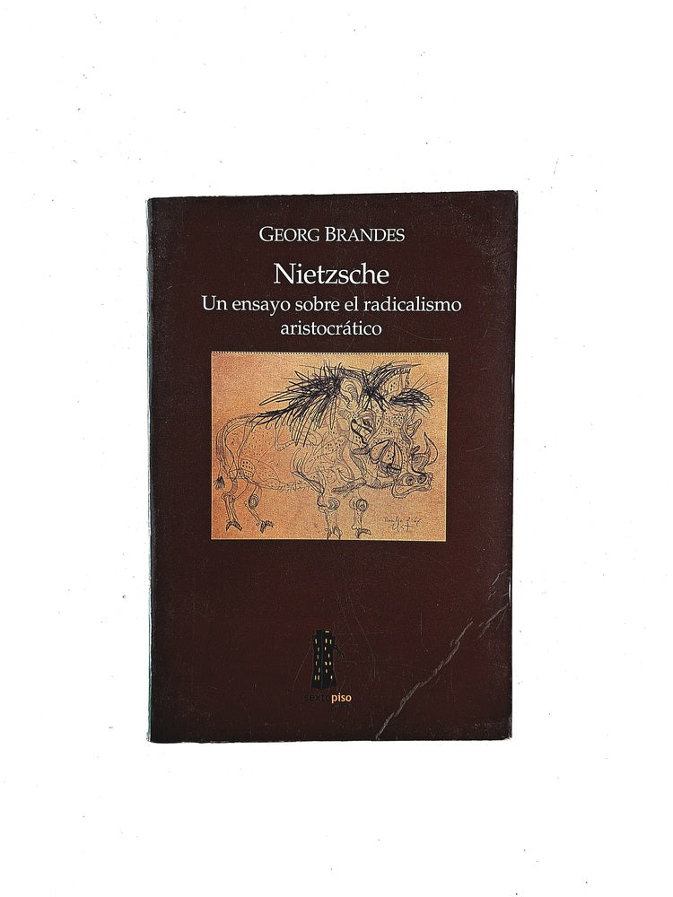 Nietzsche un ensayo sobre el radicalismo aristocrático