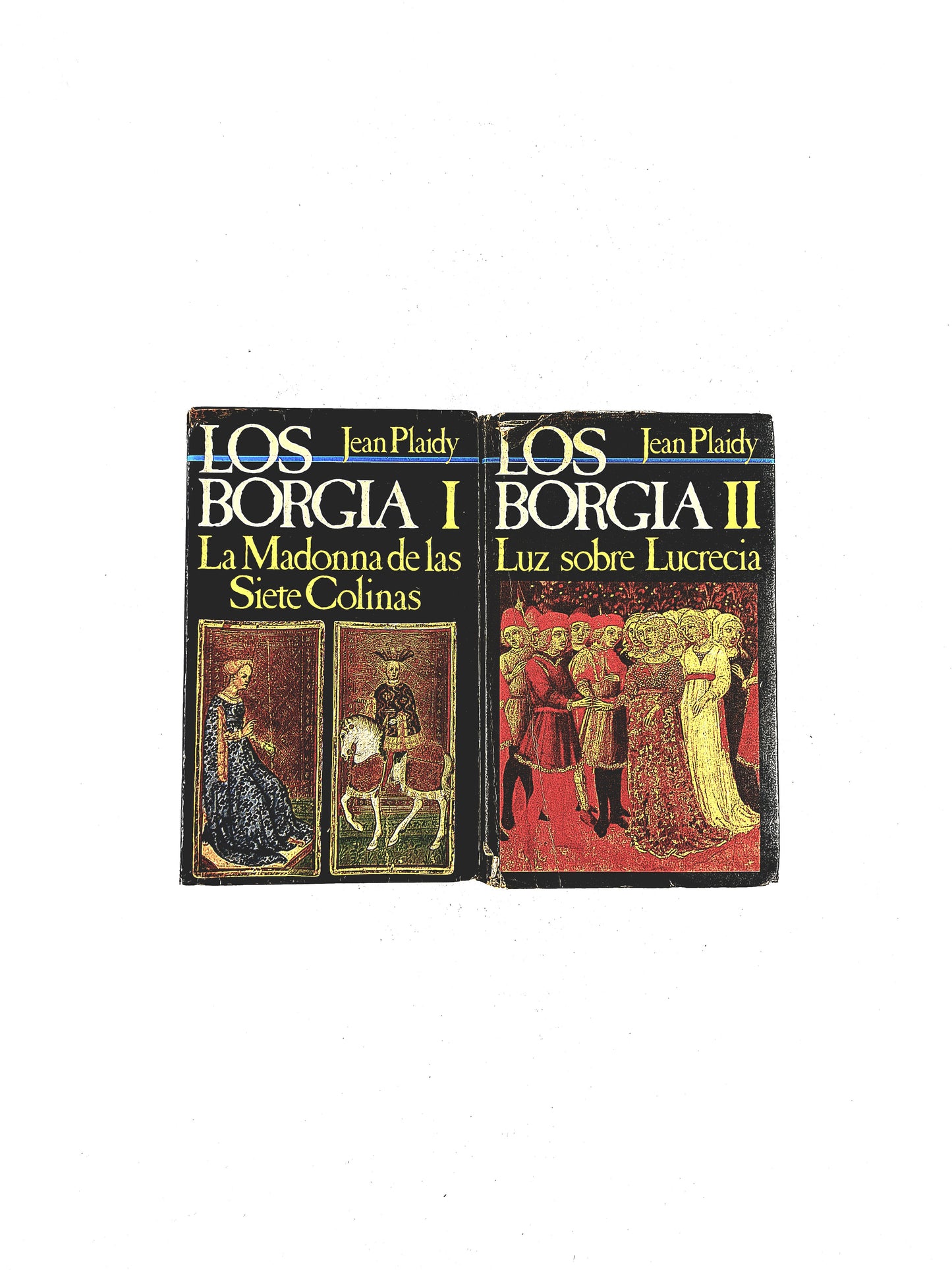 Los borgia I La madona de las siete colinas Los borgia II Luz sobre Lucrecia (Dos tomos)
