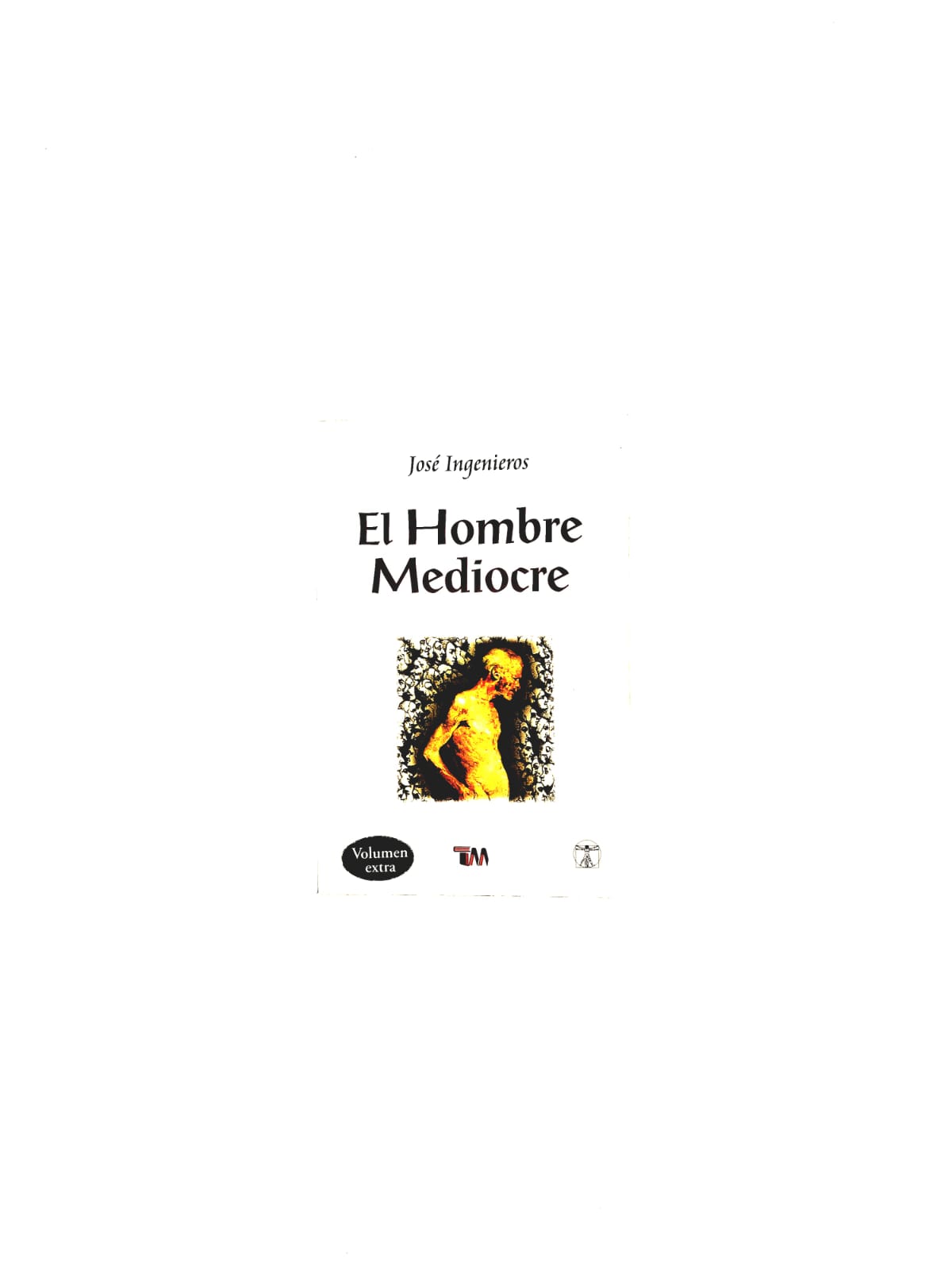 El hombre mediocre