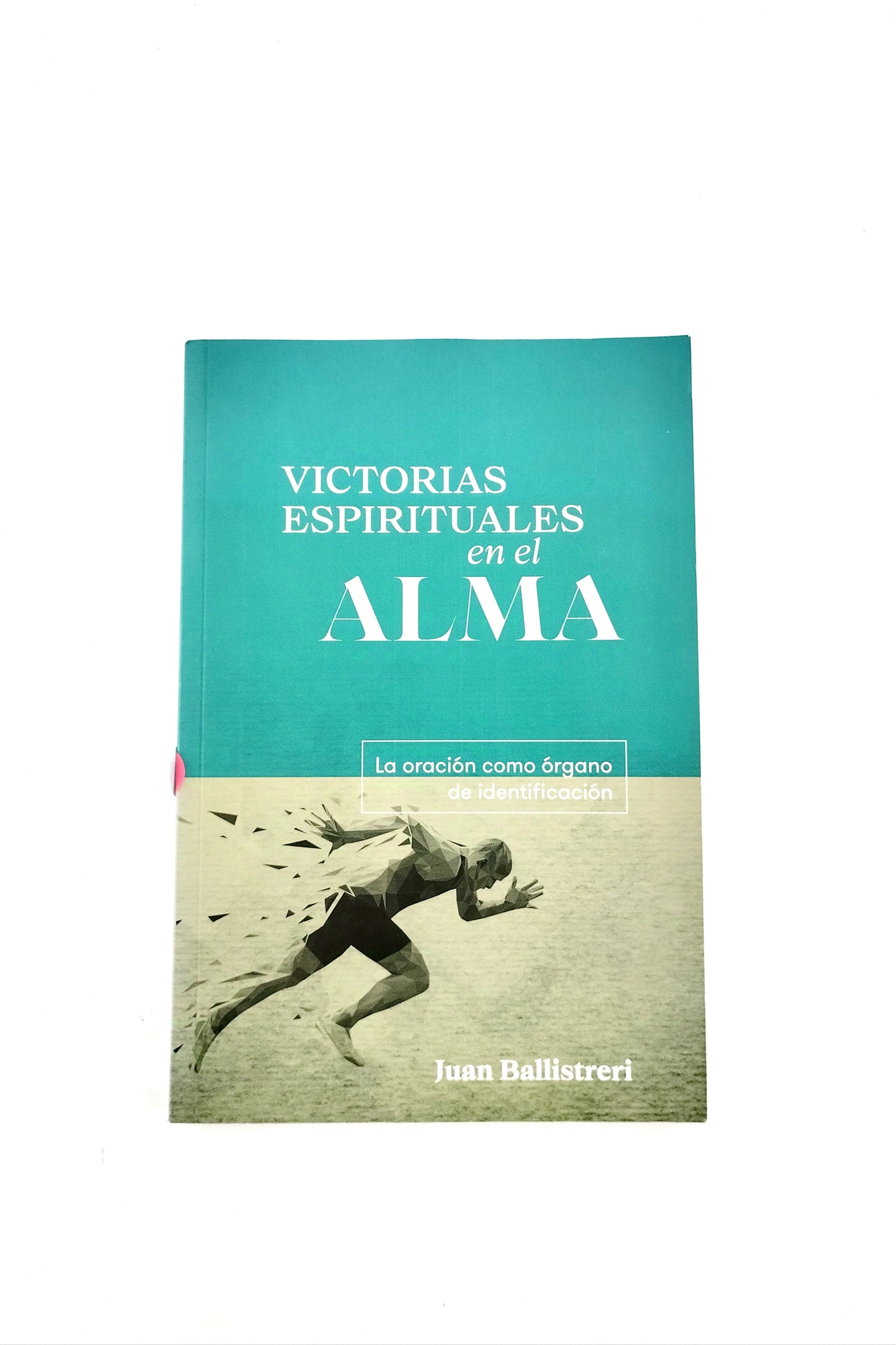 Victorias espirituales en el alma La oración como órgano de identificación