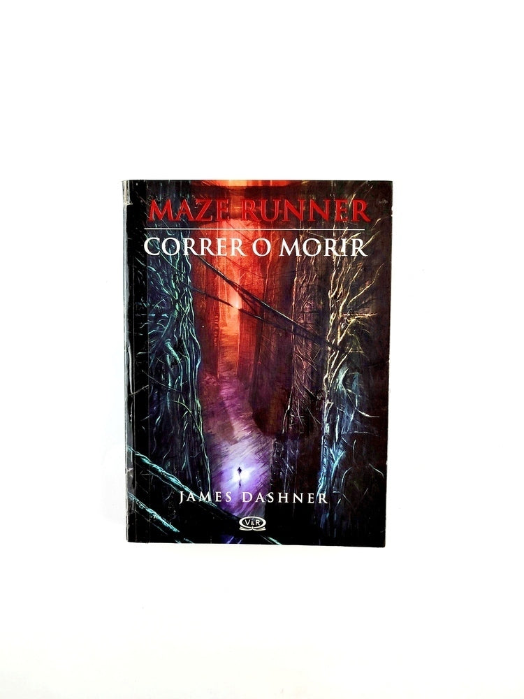 Correr o morir by James Dashner