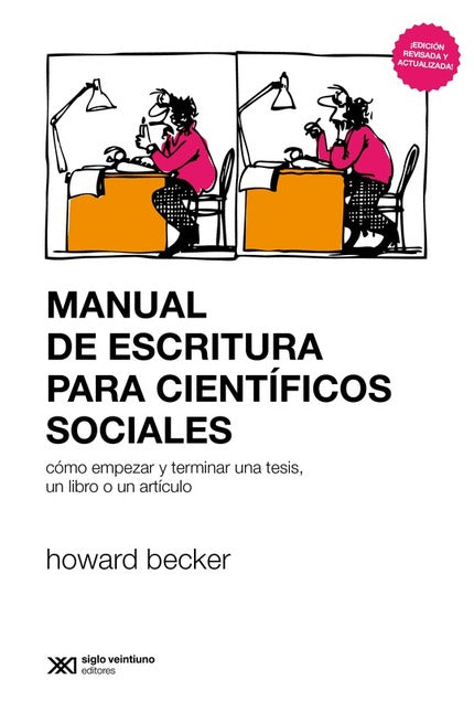 Manual de escritura para científicos sociales by Howard Becker
