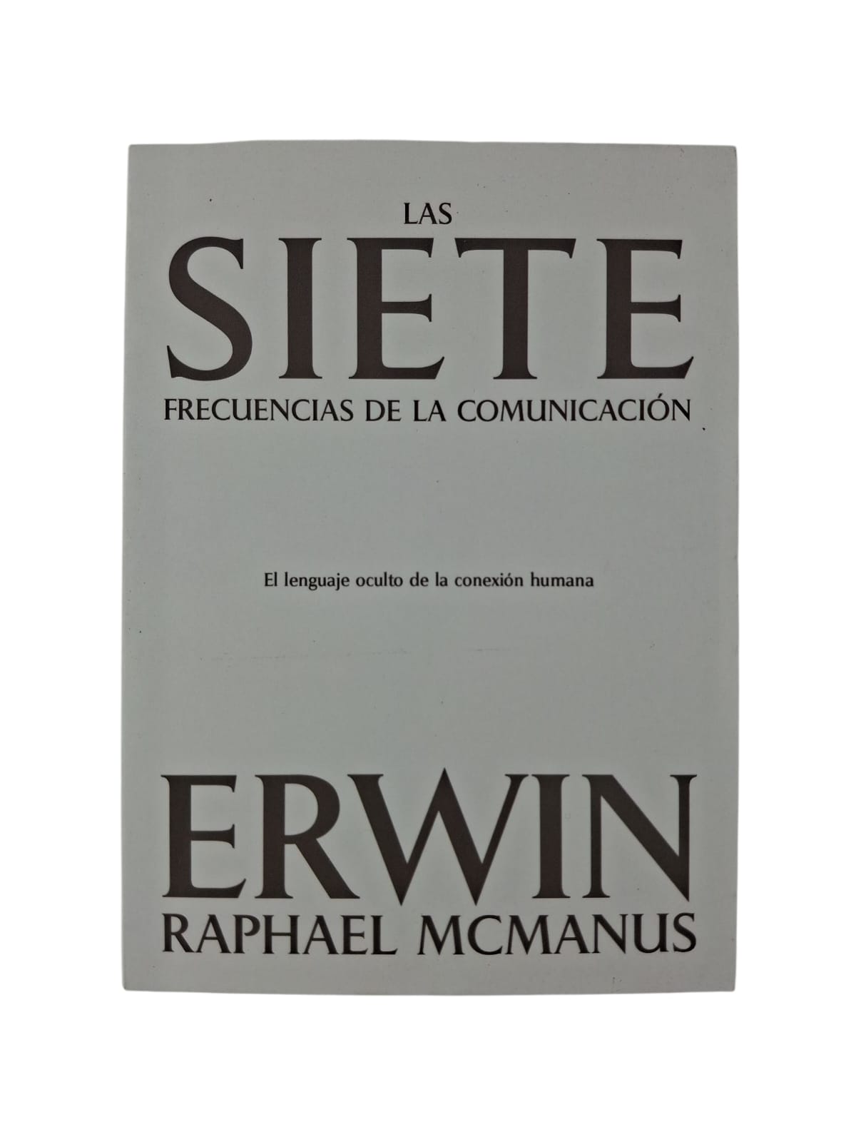 Las siete frecuencias de la comunicación