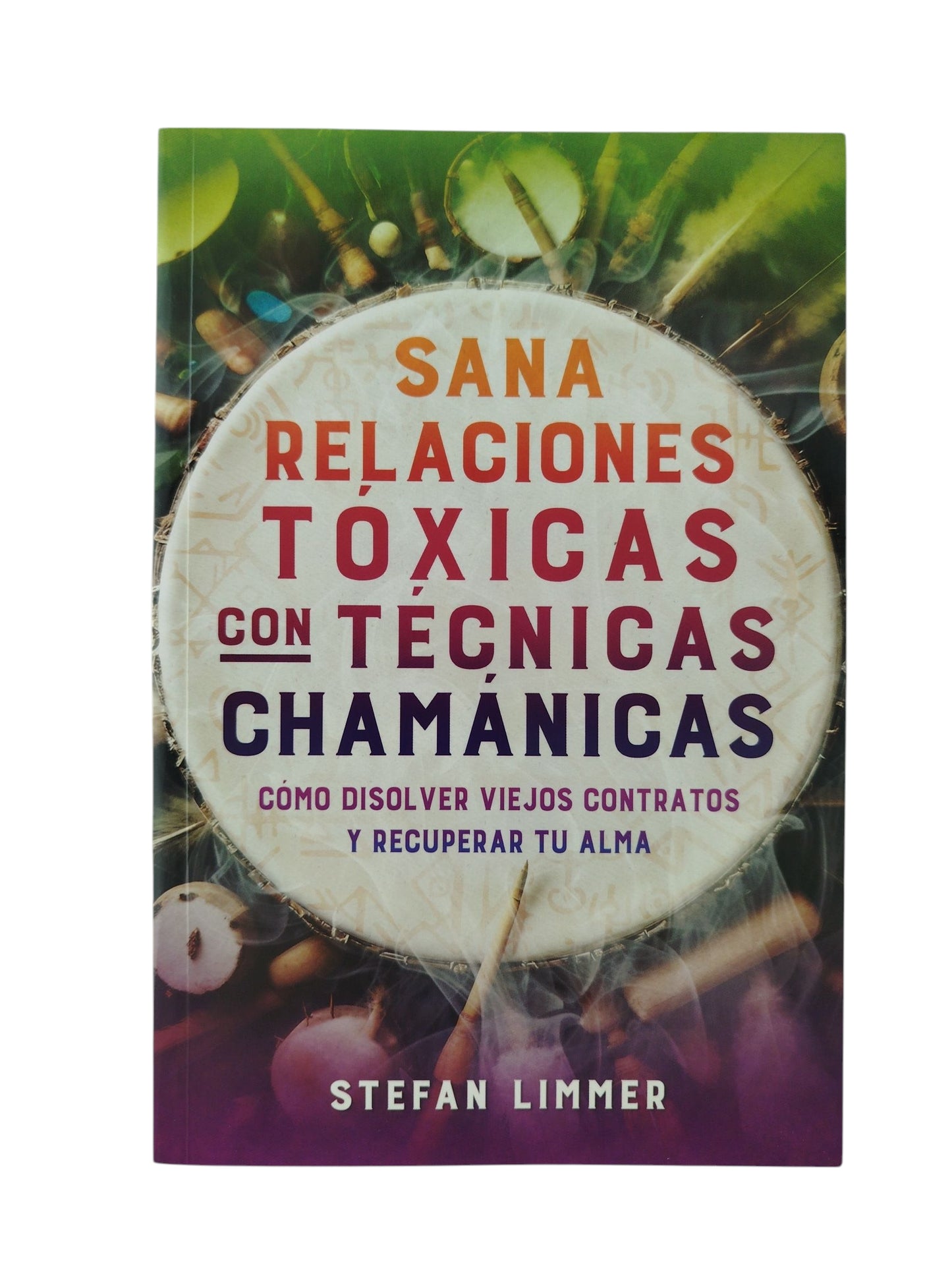 Sana relaciones toxicas con técnicas chamánicas