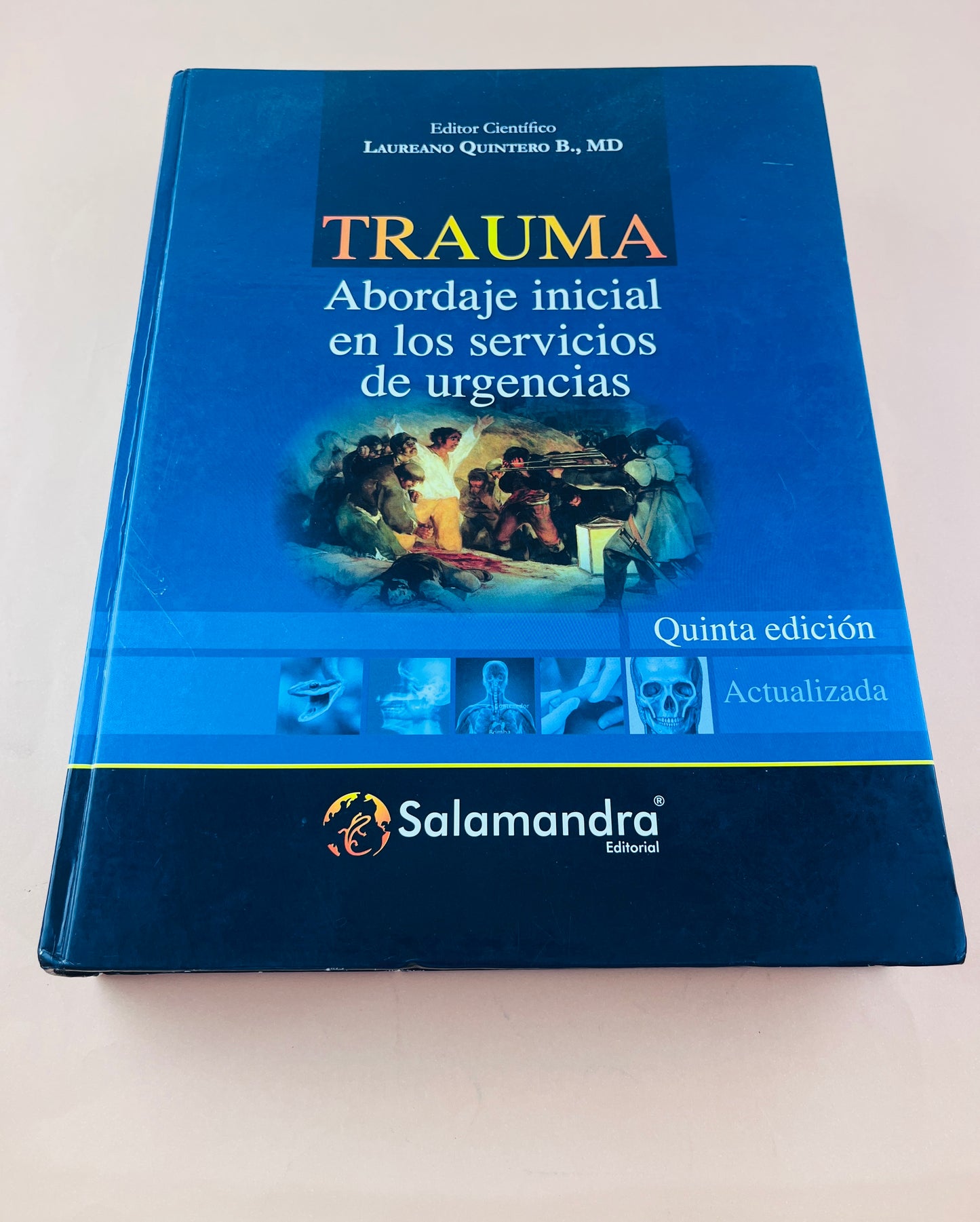Trauma abordaje inicial en los servicios de urgencias quinta edición