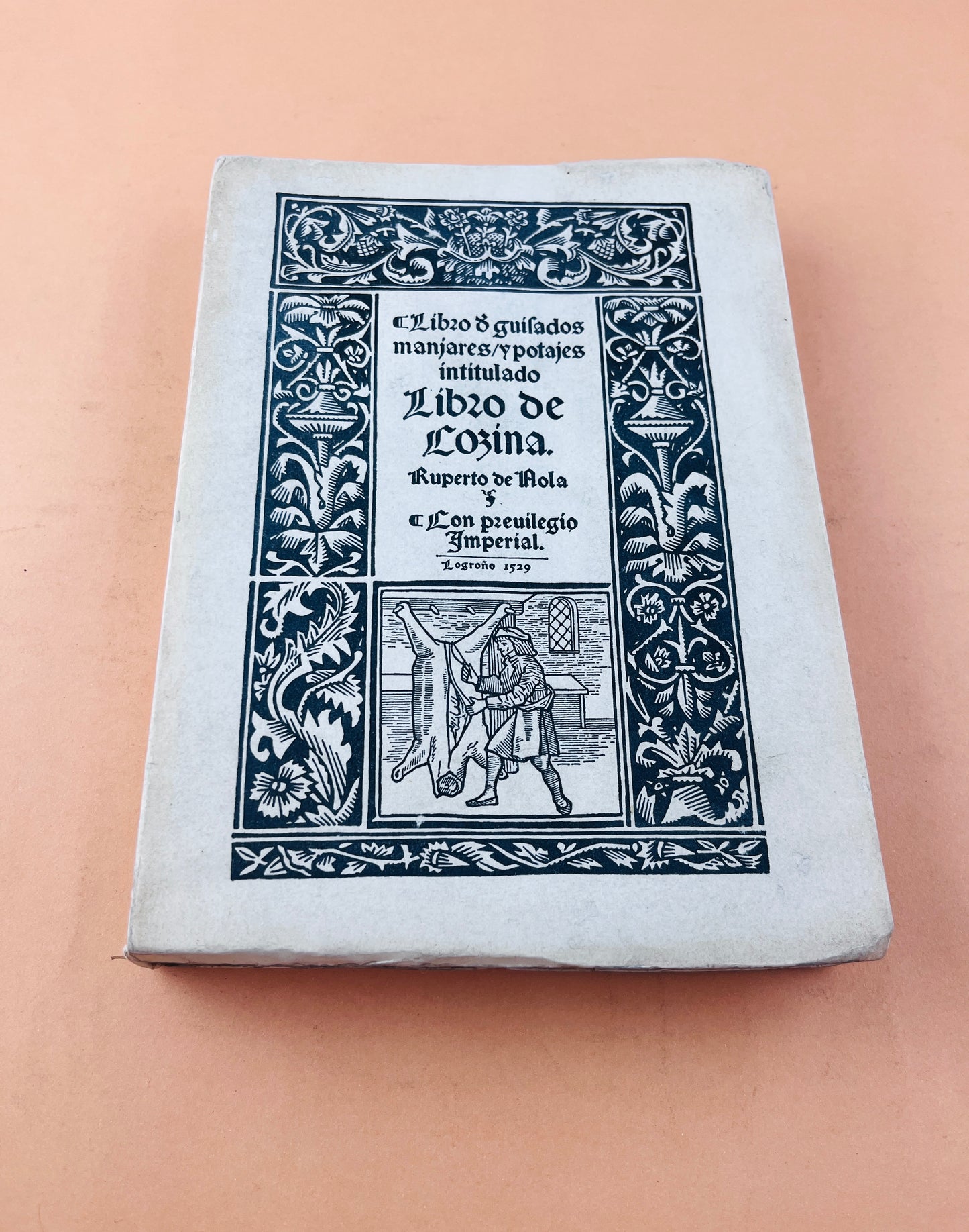 El libro y guisados manjares y potajes intitulado