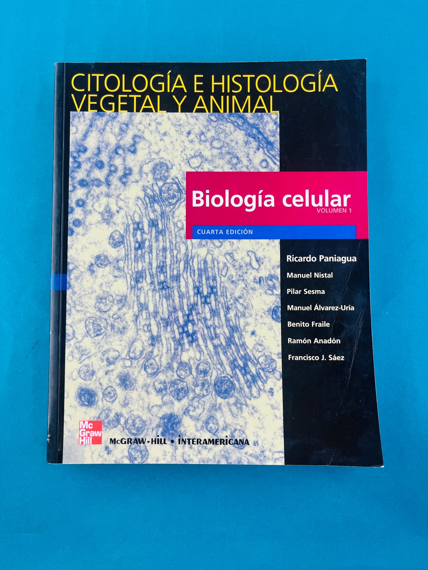 Citología e Histología Vegetal y Animal cuarta edición 2 tomos