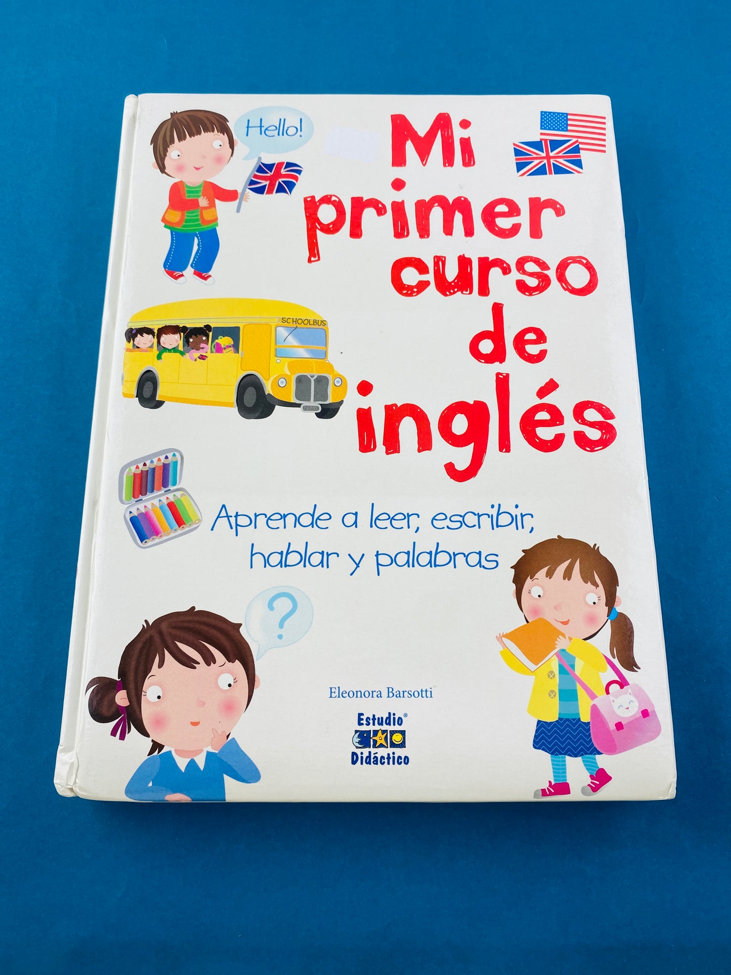 Mi primer curso de inglés aprender a leer, escribir , hablar y palabras