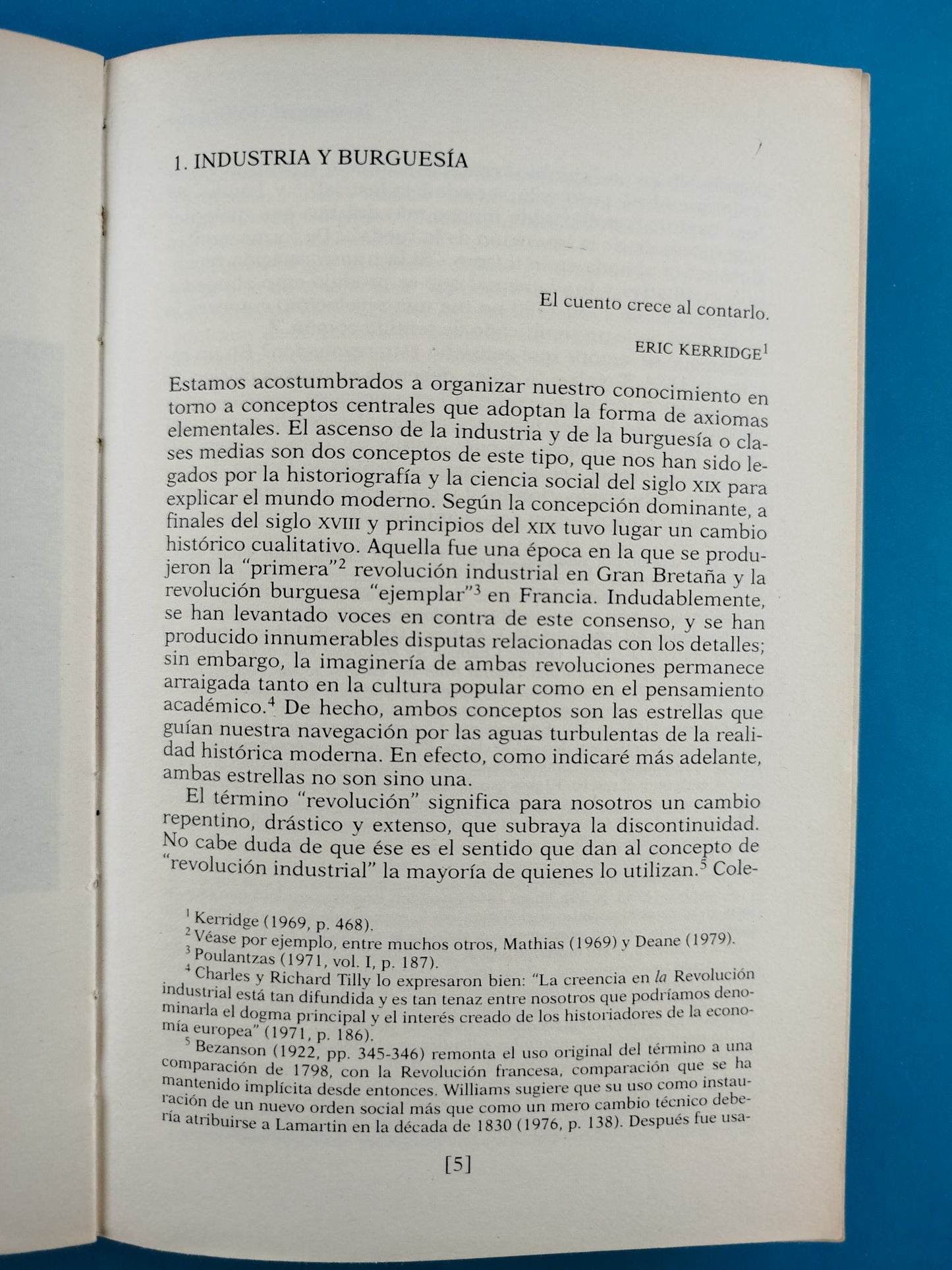 El Moderno Sistema Mundial - I. (Siglo XVI) II. (1600-1750) III. (1730-1850) IV. (1789-1914)