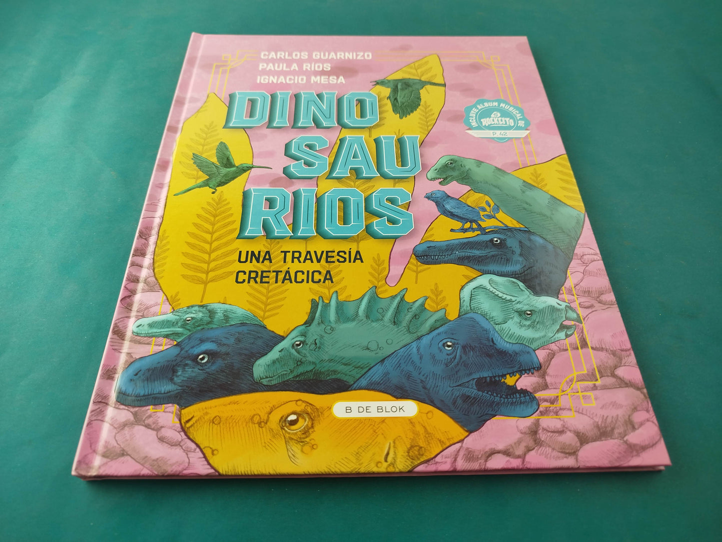 Dinosaurios Una travesía cretácica