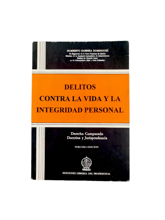 Delitos Contra La Vida Y La Integridad Personal