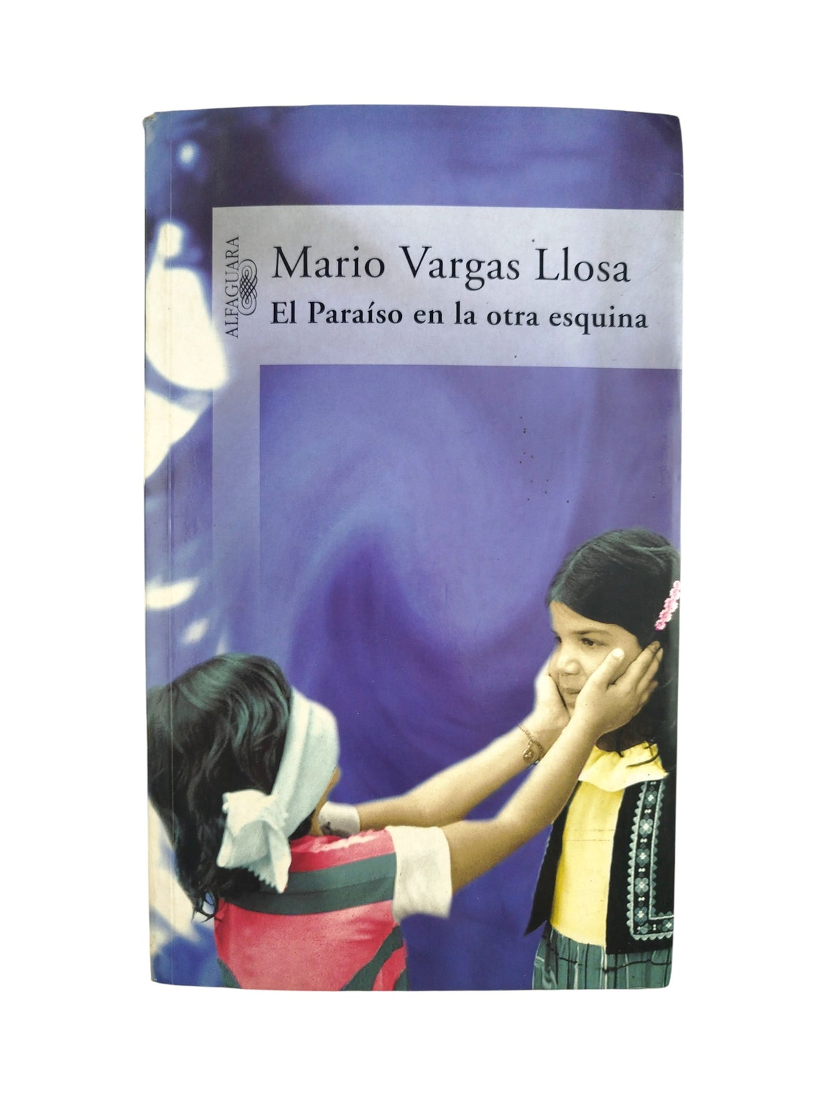 El paraíso en la otra esquina by Mario Vargas Llosa