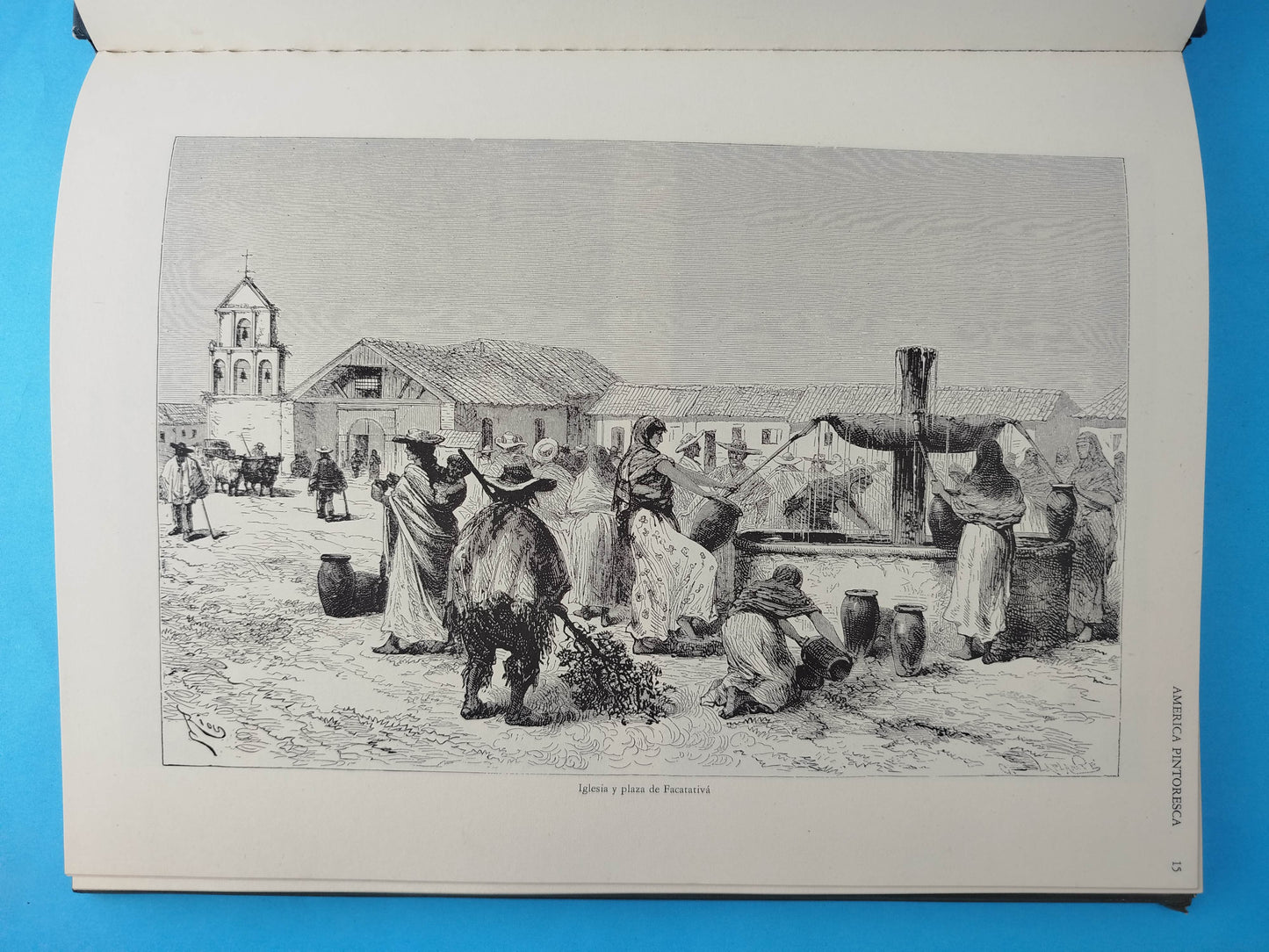 América pintoresca: Descripción de viajes al nuevo continente a través de 392 grabados