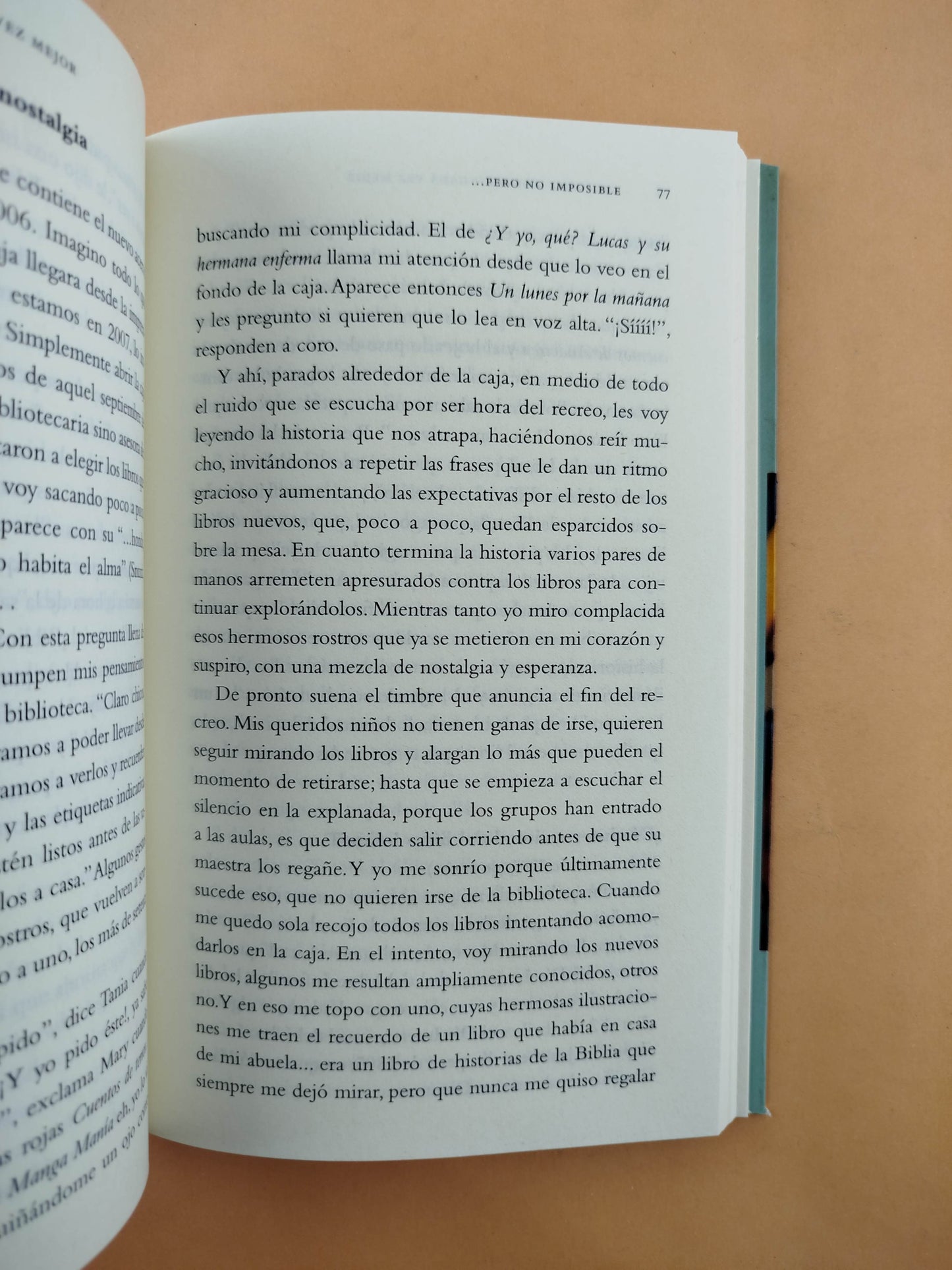 Pero no imposible: bitácora de la transformación de una biblioteca escolar y su entorno