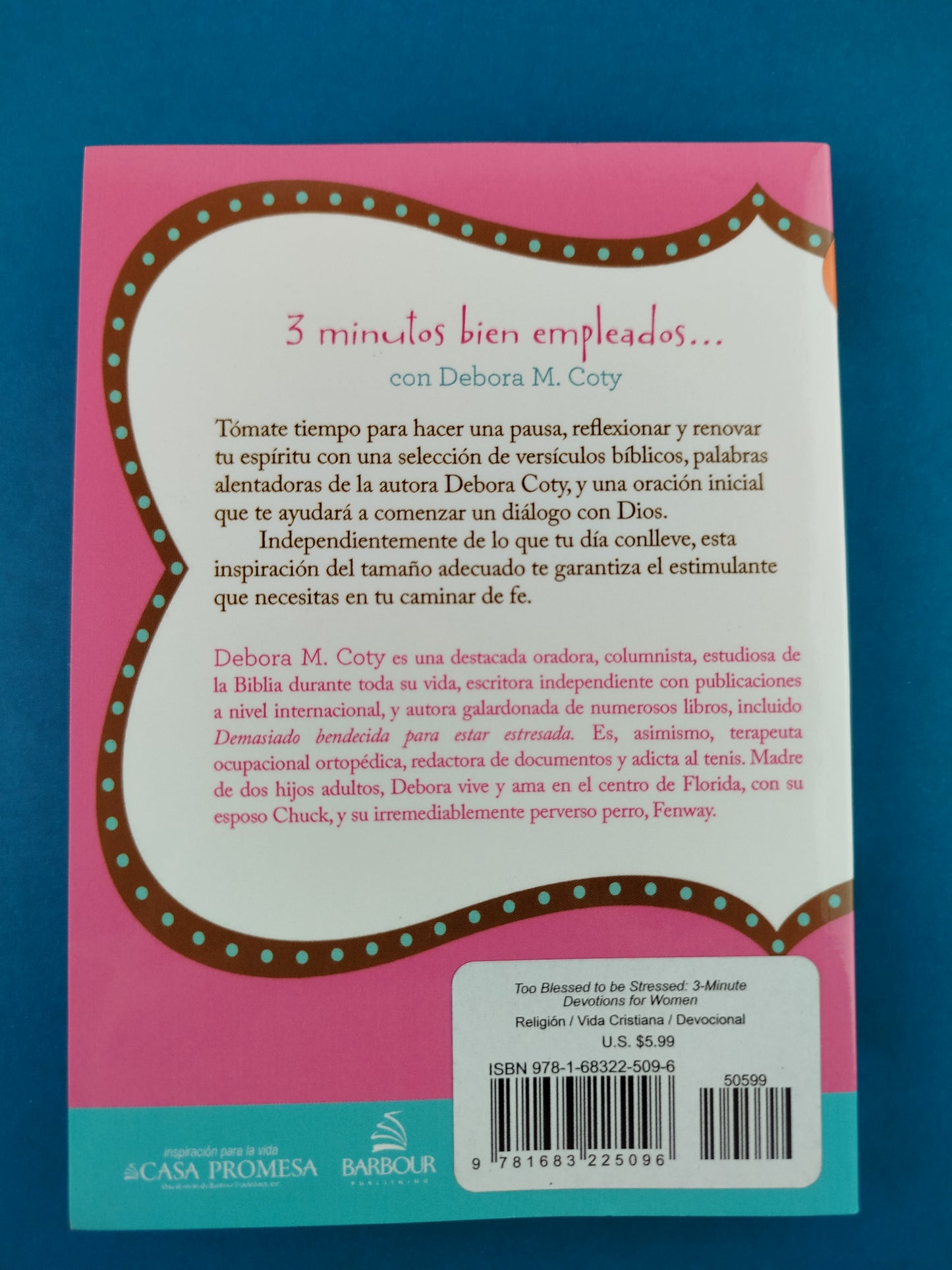 Demasiado bendecida para estar estresada devocionales de 3 minutos para mujeres