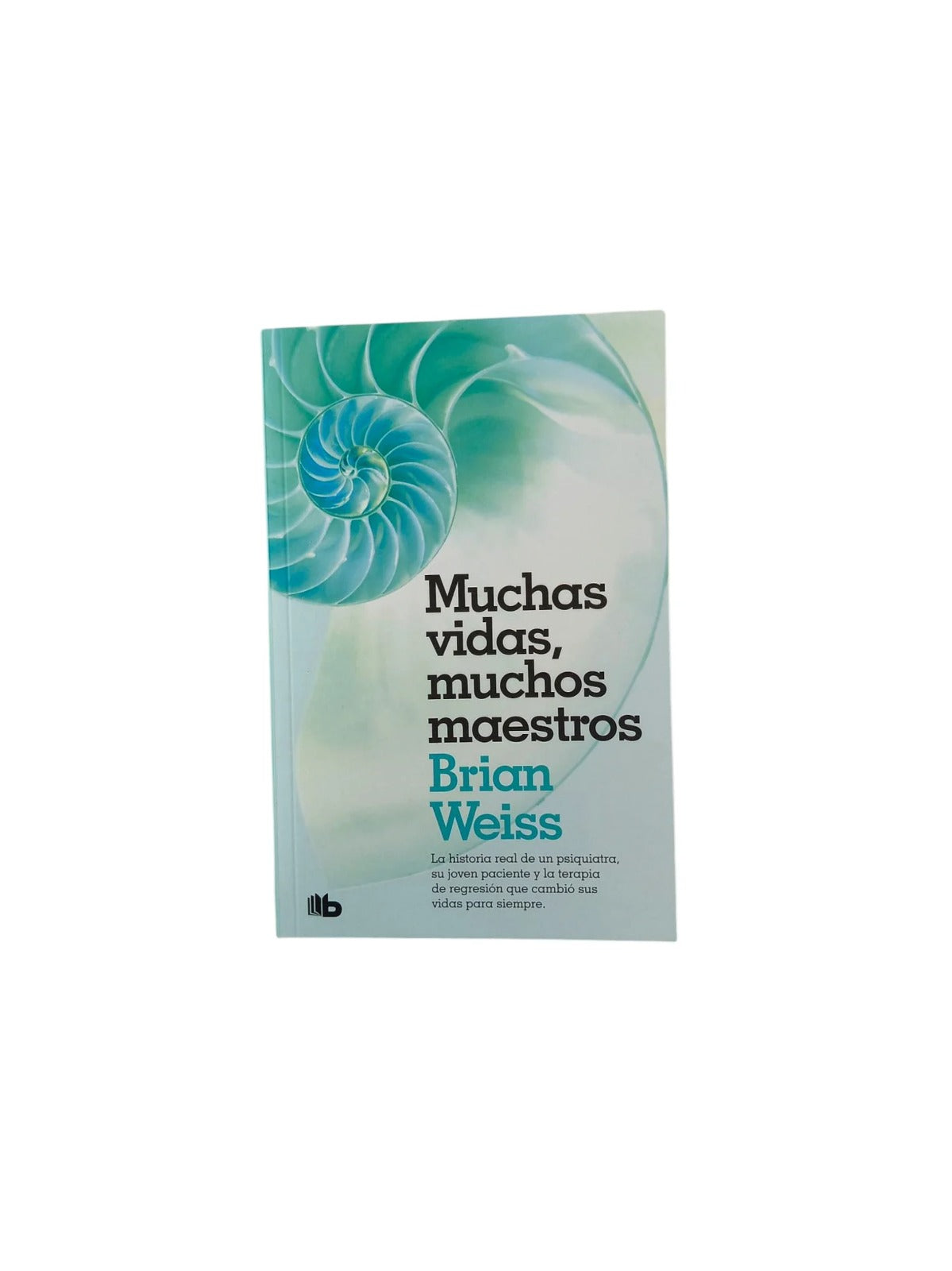 Muchas vidas, muchos maestros by brian weiss
