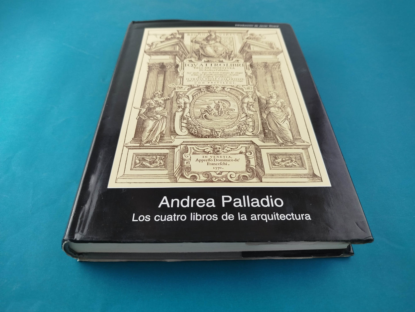 Los Cuatro Libros De La Arquitectura