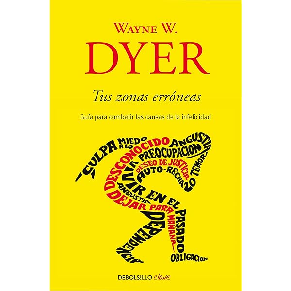 Tus zonas erróneas by Wayne W. Dyer