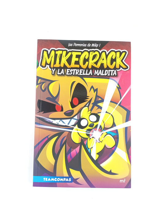 Mikecrack Y La Estrella Maldita Los Perrerios De Mike 1