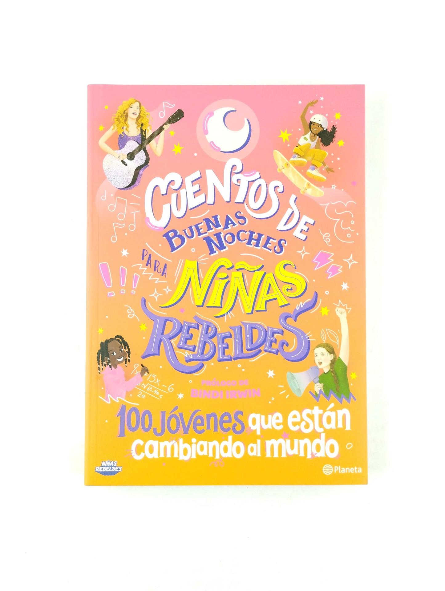 Cuentos De Buenas Noches Para Niñas Rebeldes 100 Jovenes Que Estan Cambiando El Mundo by libreriatroya.com