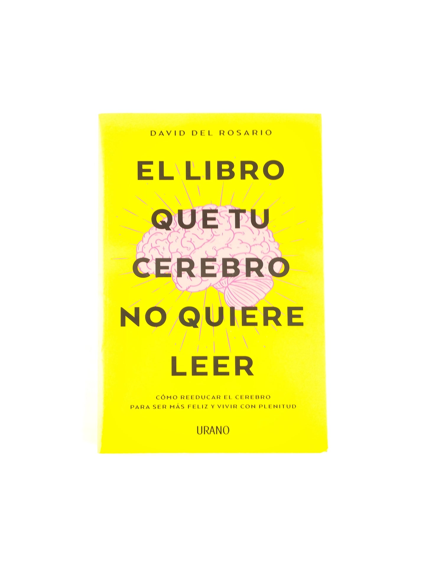 El Libro Que Tu Cerebro No Quiere Leer