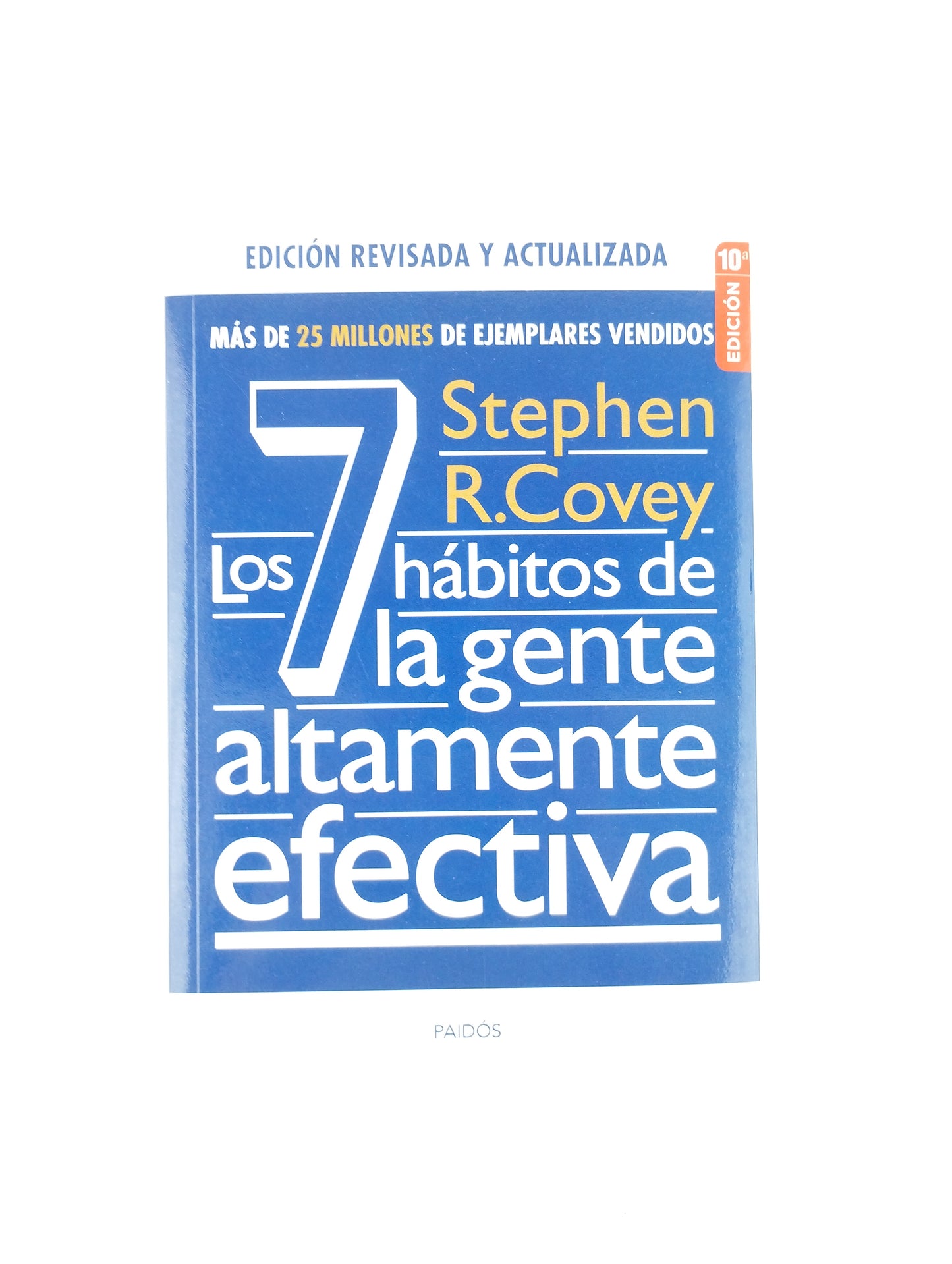 Los 7 Habitos De La Gente Altamente Efectiva Edi Revisada Y Actualizada